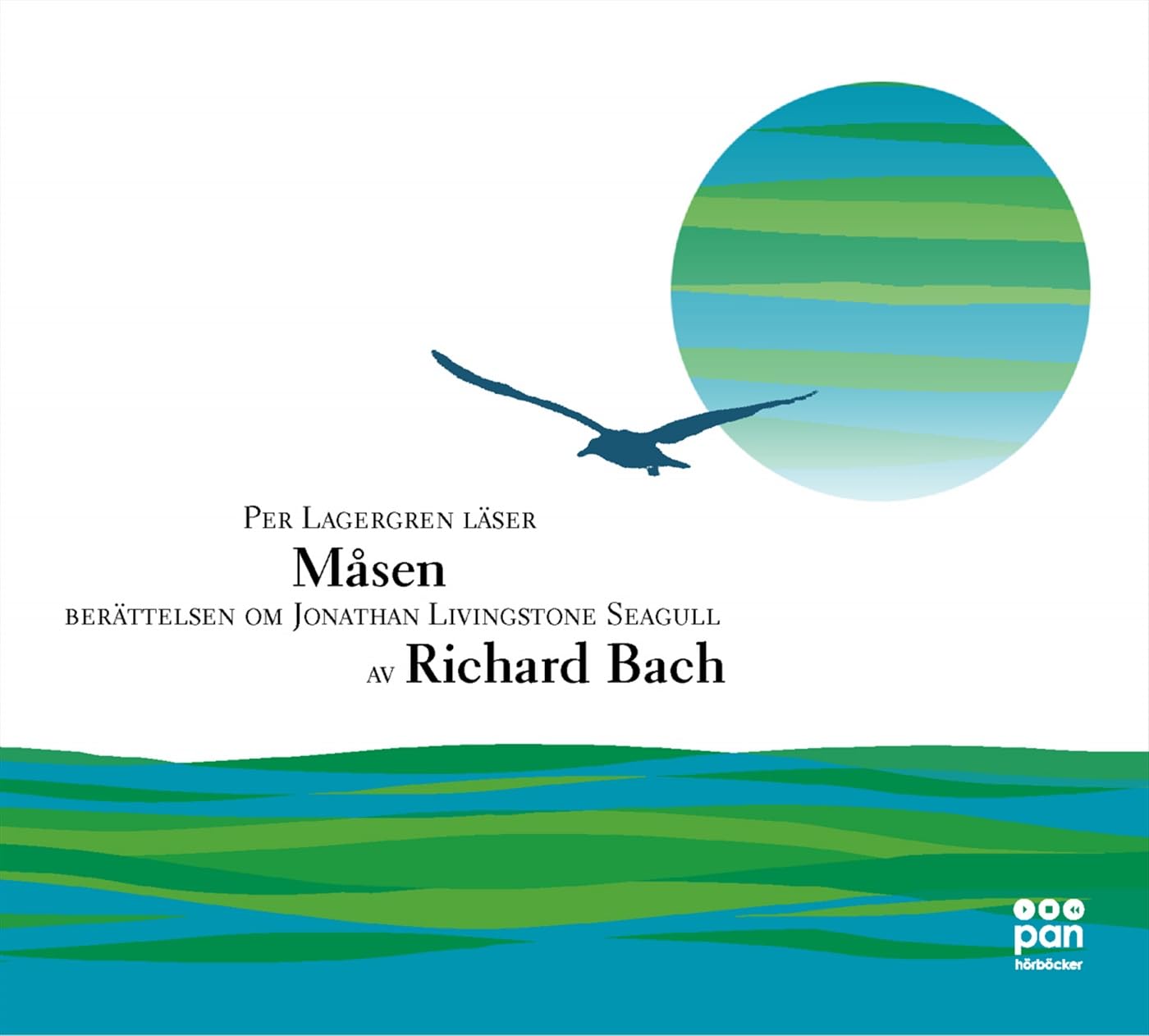 Måsen : berättelsen om Jonathan Livingstone Seagull Books
