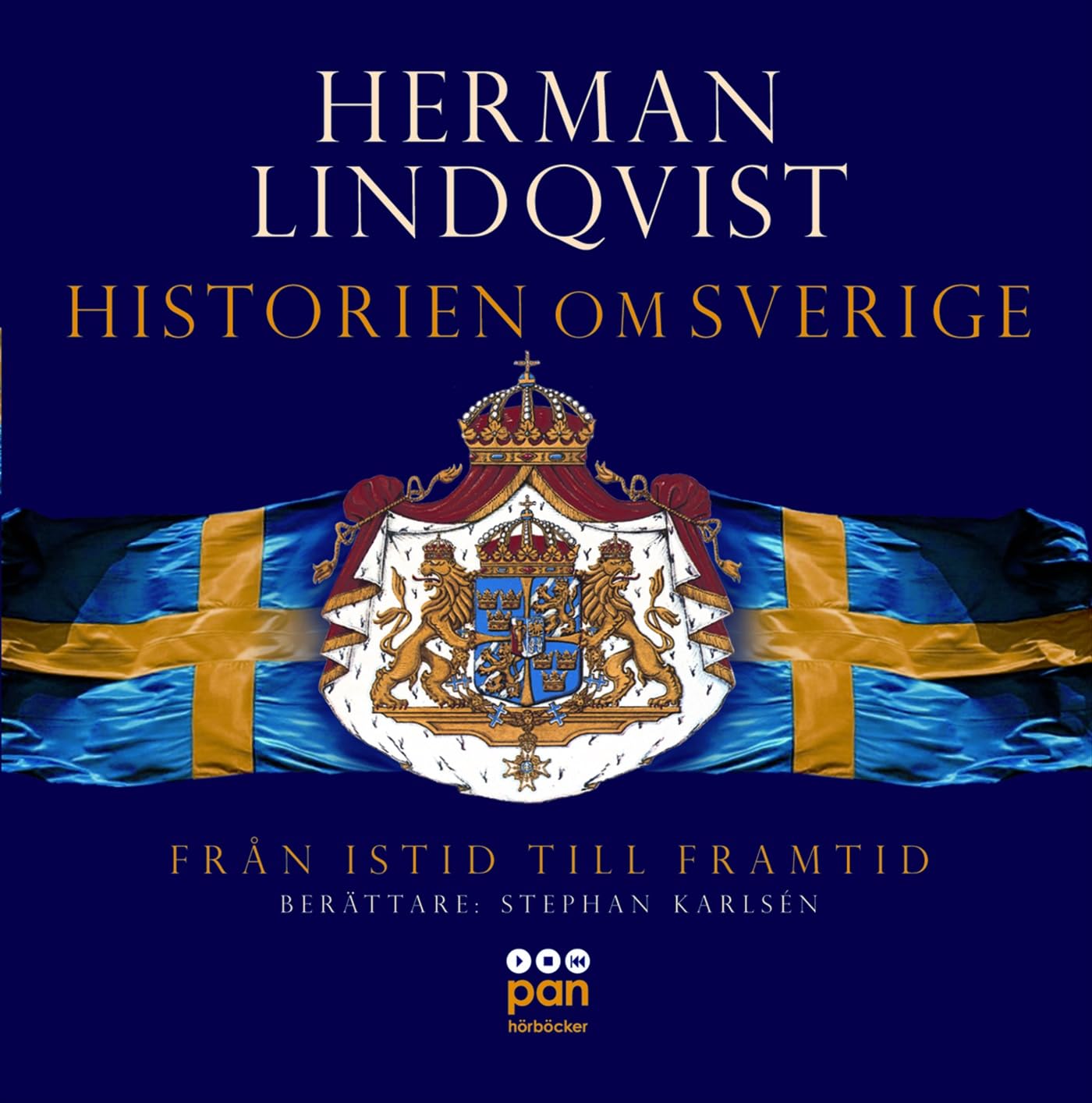 Historien om Sverige : från istid till framtid Music