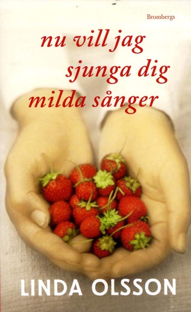Nu vill jag sjunga dig milda sånger Contemporary literature