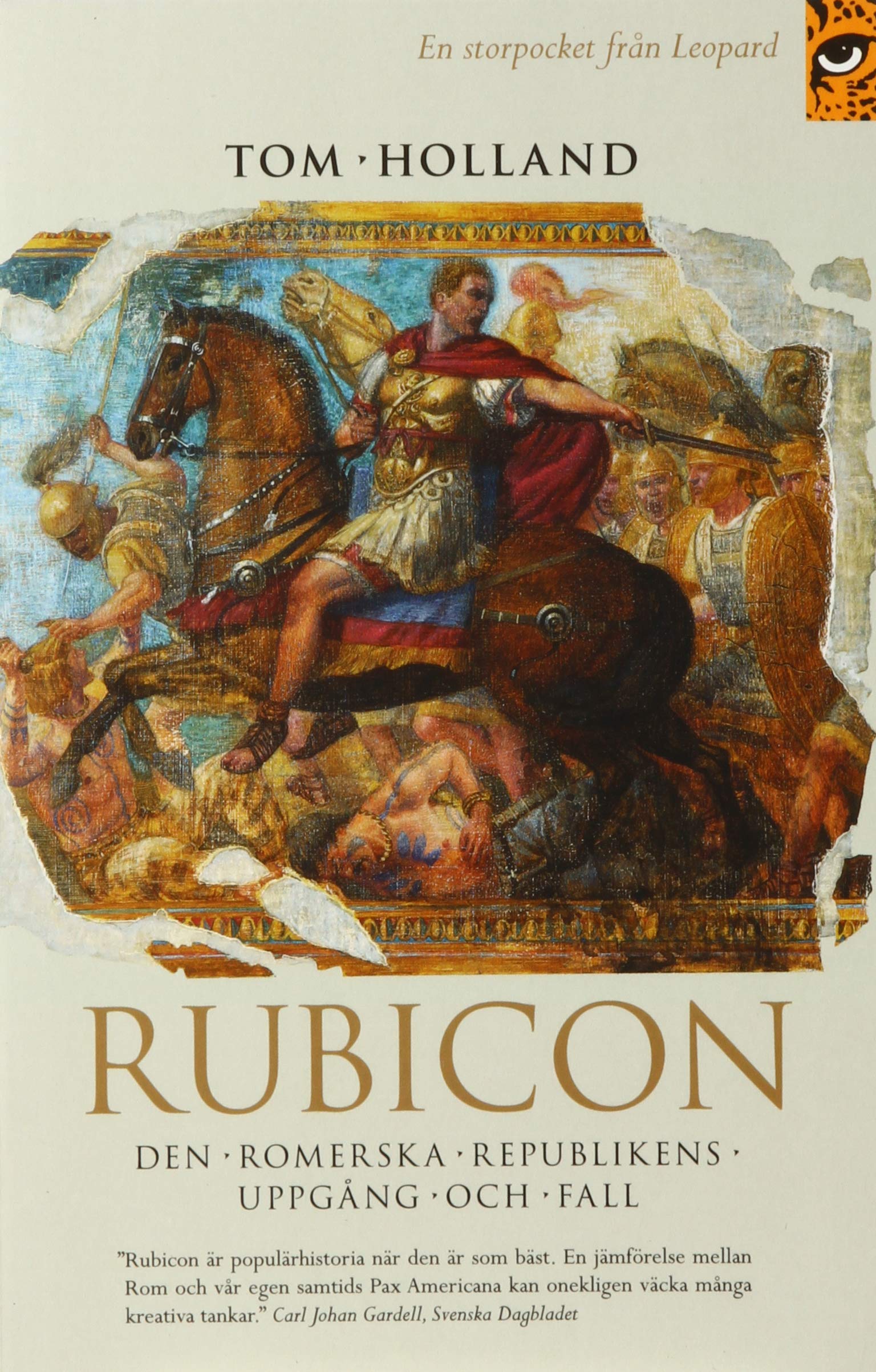 Rubicon : den romerska republikens uppgång och fall Books