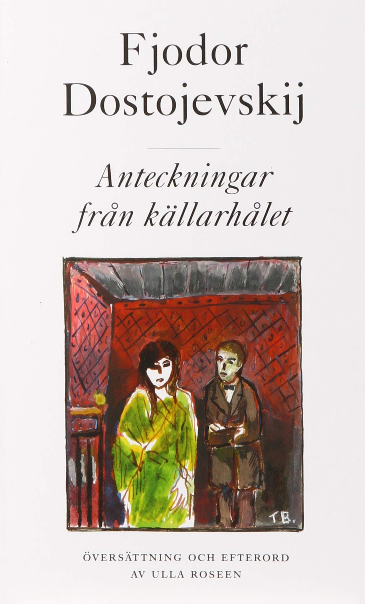 Anteckningar från källarhålet Contemporary literature