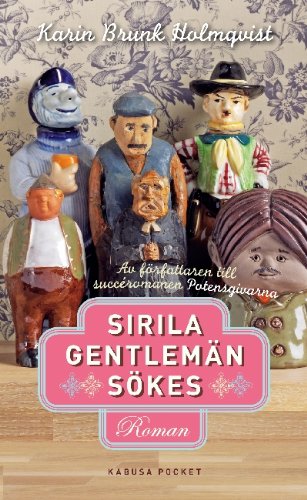 Sirila gentlemän sökes Contemporary literature