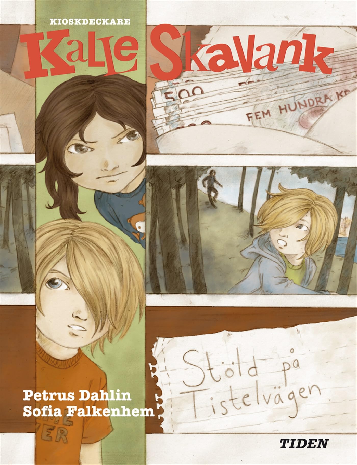 Stöld på Tistelvägen (Kalle Skavank, Band 4) Novels & Short Stories