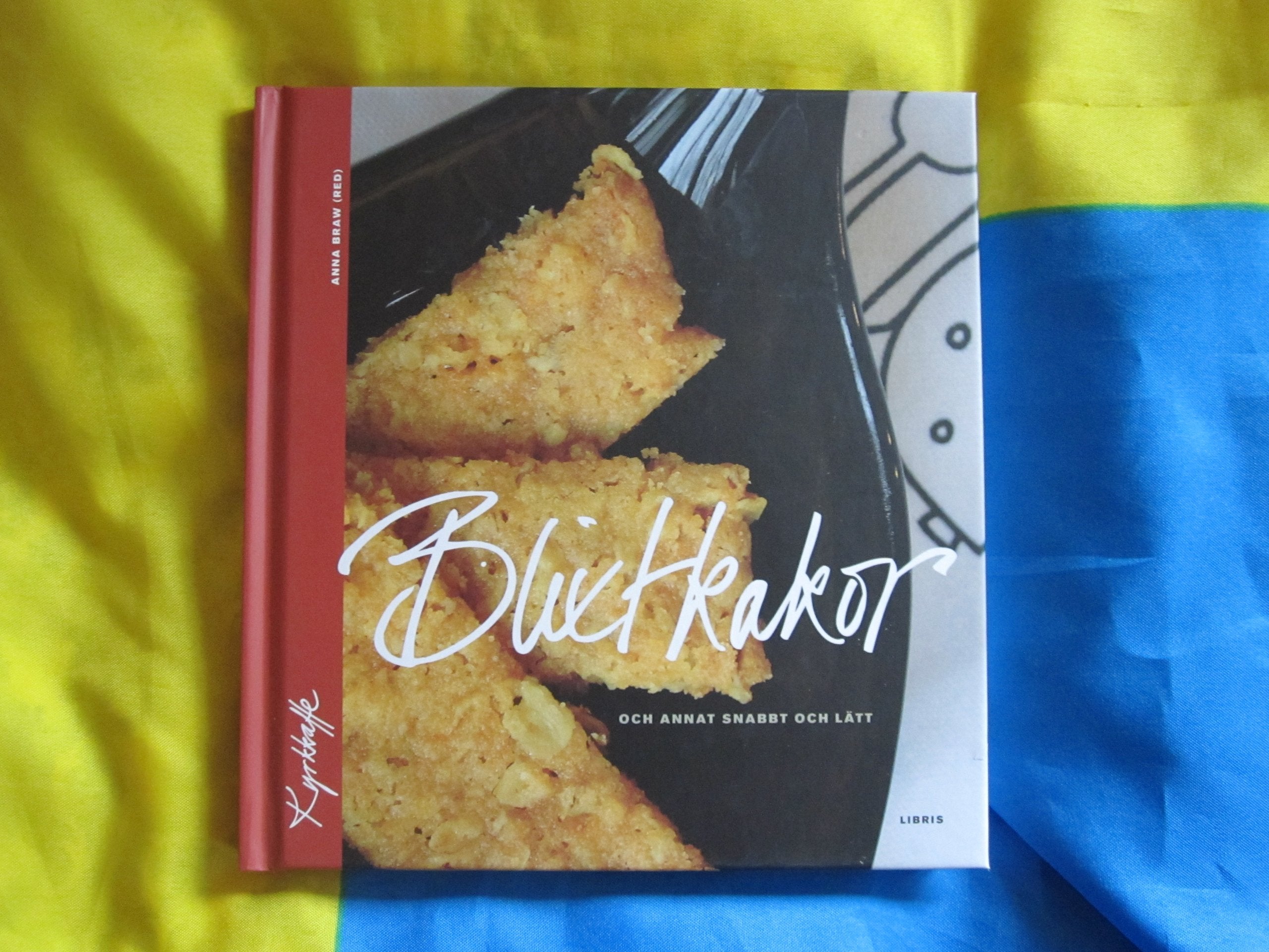 Blixtkakor : och annat snabbt och lätt (Kyrkkaffe) book