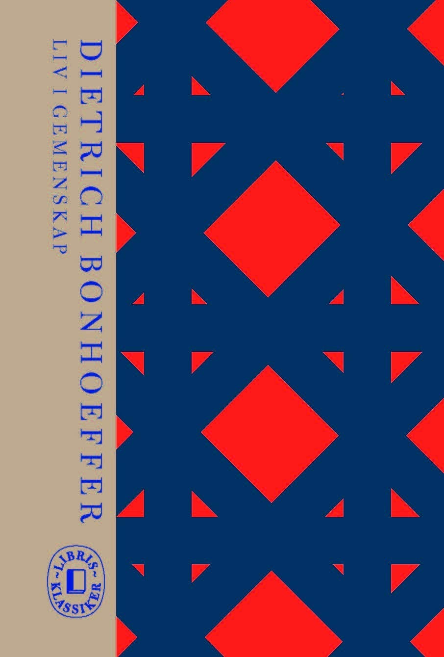 Liv i gemenskap : Libris klassiker book