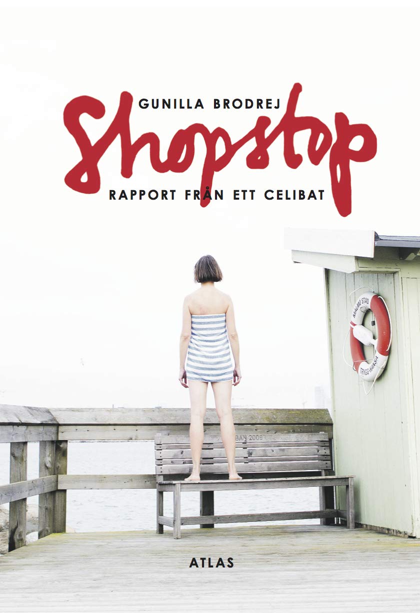 Shopstop : rapport från ett celibat Books