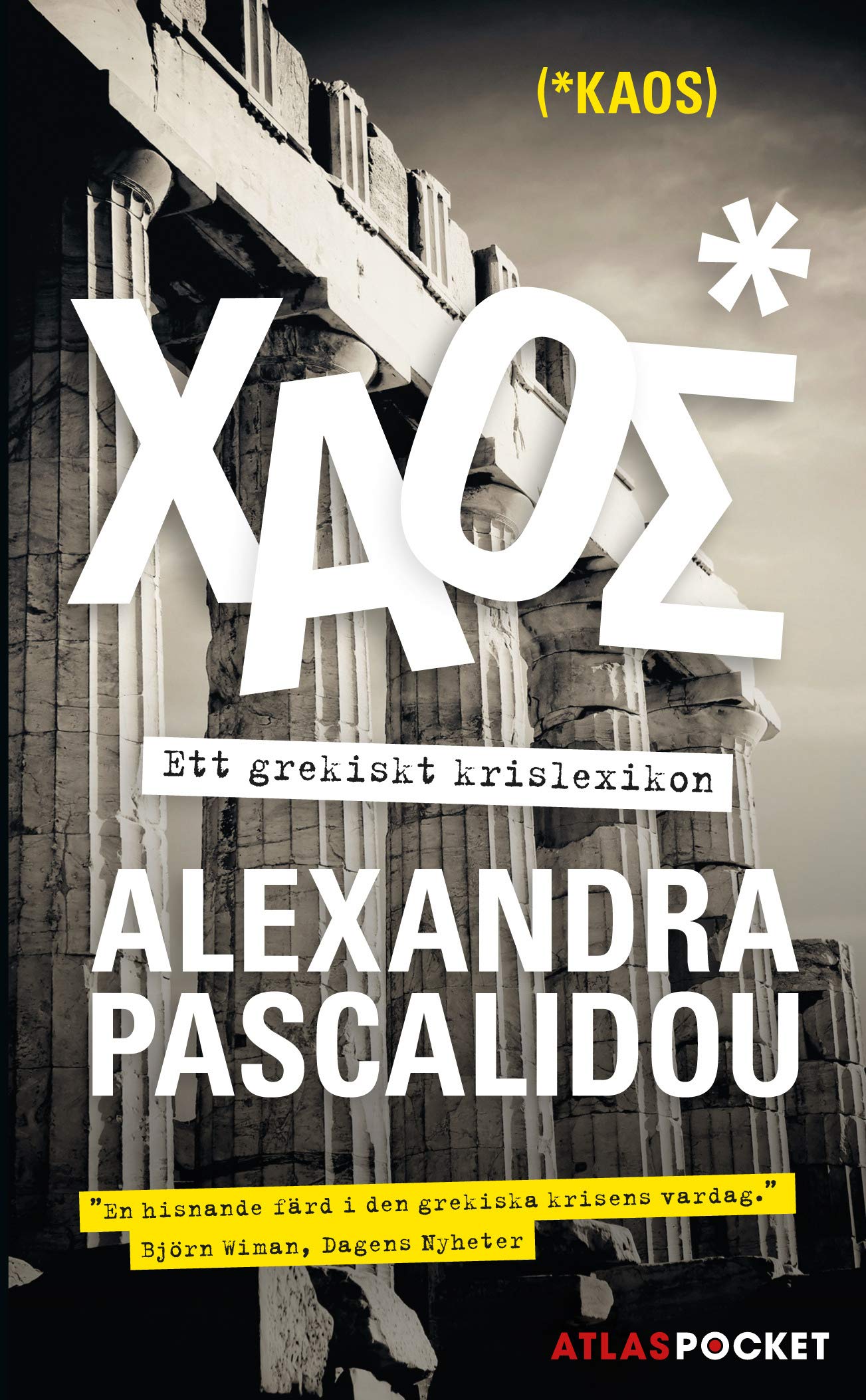 Kaos : ett grekiskt krislexikon Books