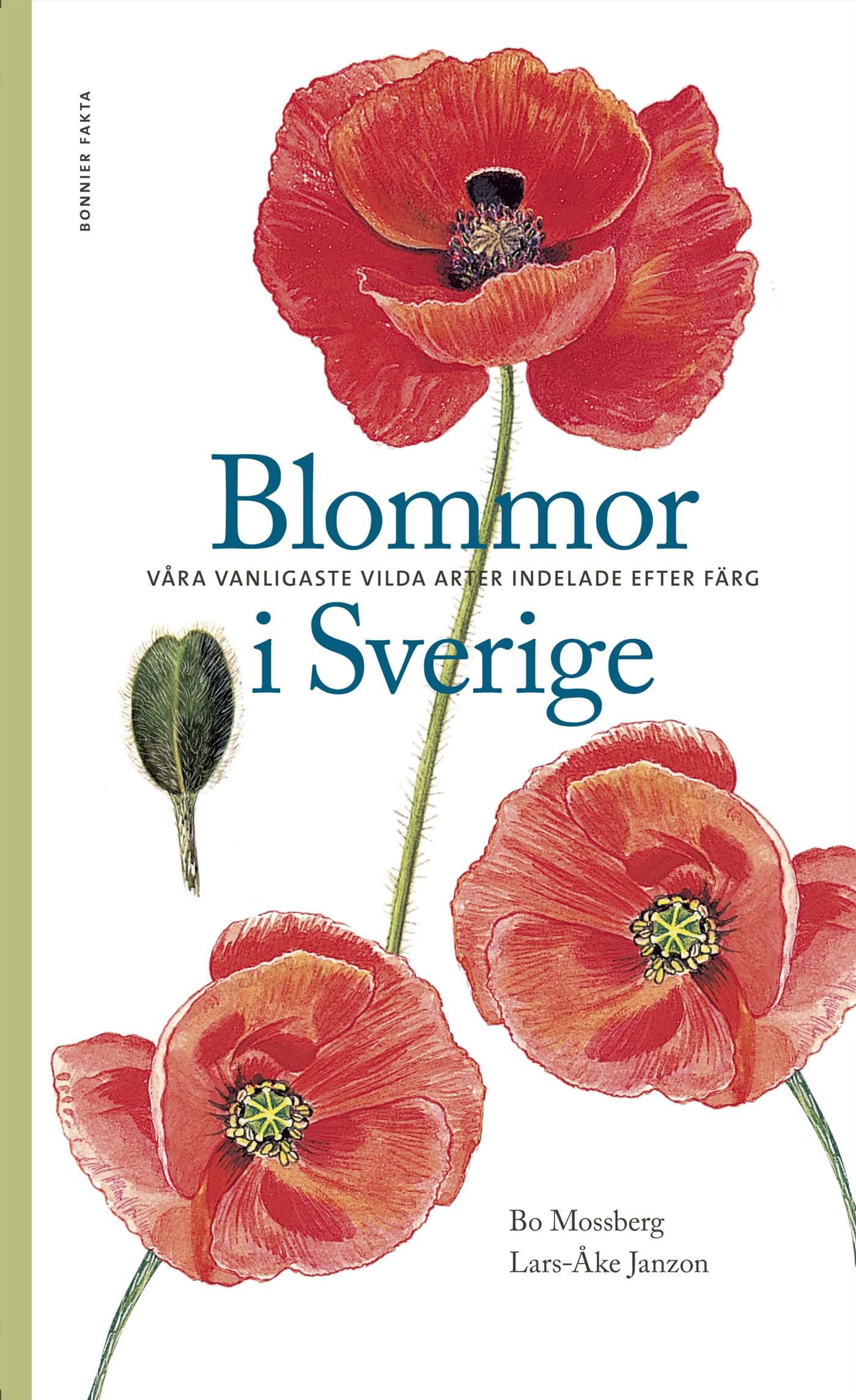 Blommor i Sverige : våra vanligaste vilda arter indelade efter färg Books