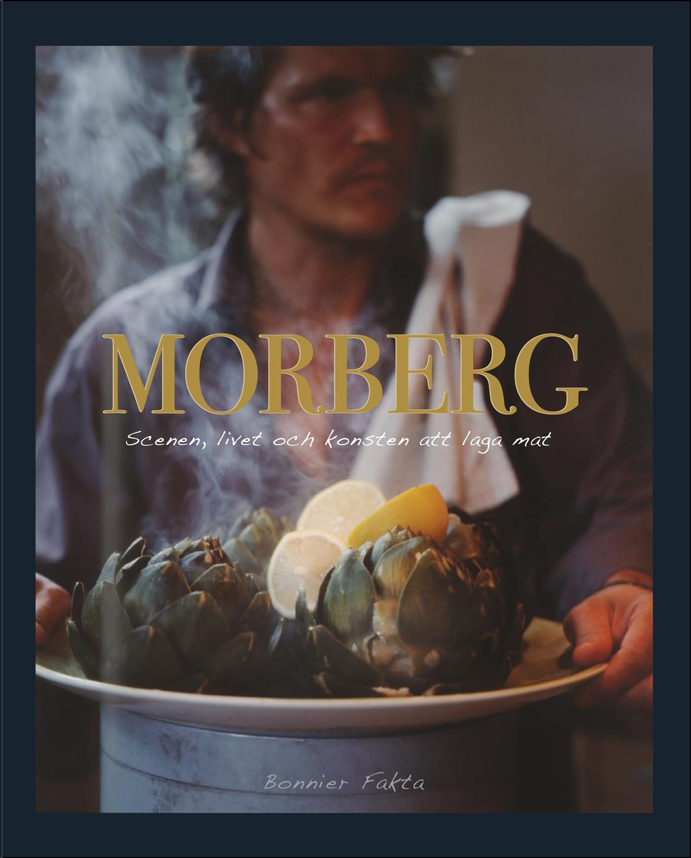 Morberg : scenen, livet och konsten att laga mat Leisure, Home & Garden