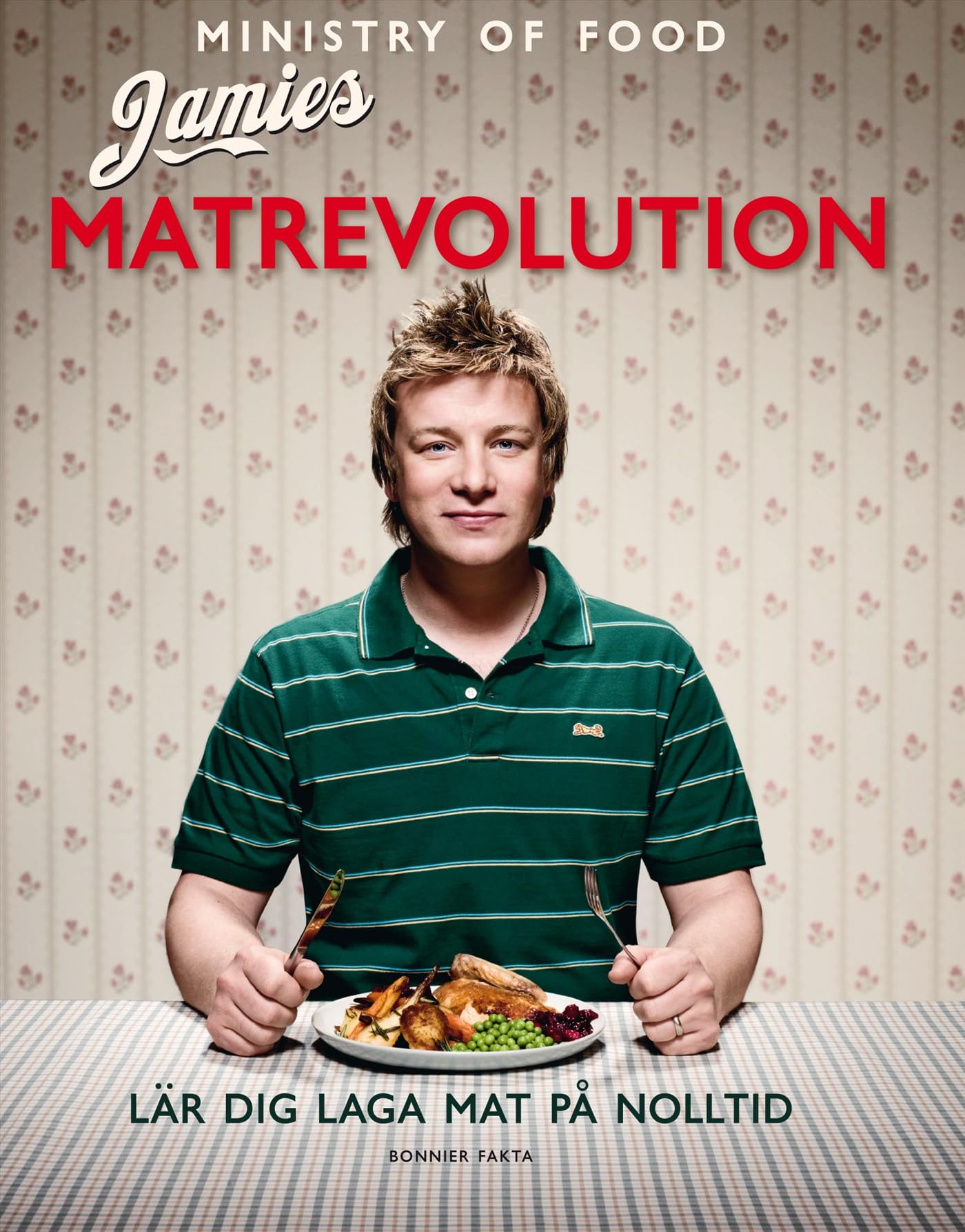 Jamies matrevolution : lär dig laga mat på nolltid Books