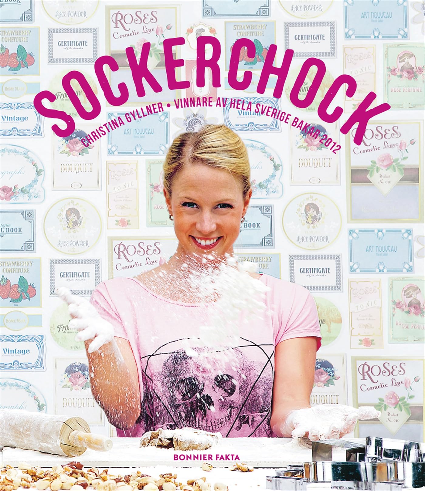 Sockerchock : vinnare av hela Sverige bakar 2012 Books