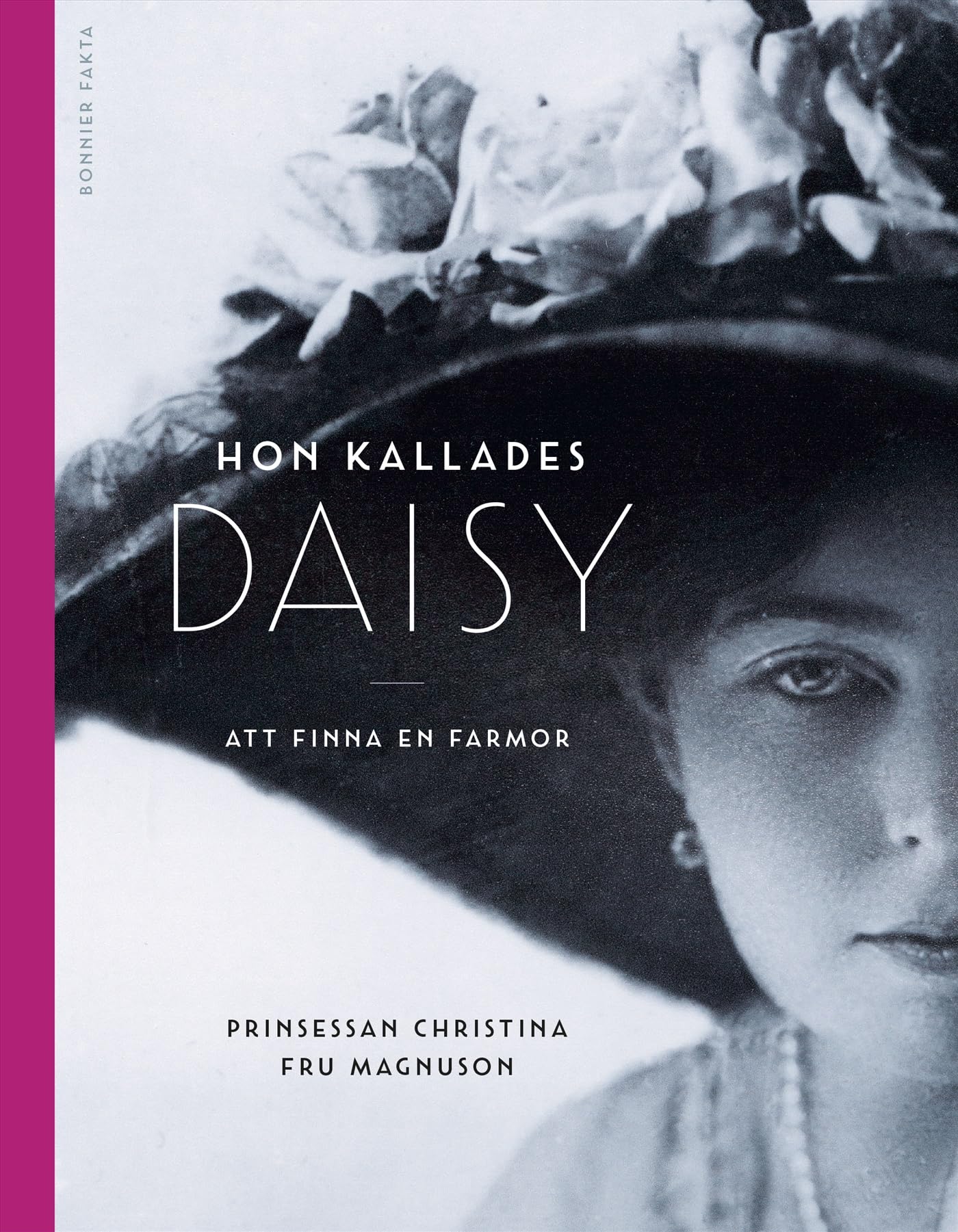 Hon kallades Daisy : att finna en farmor Books