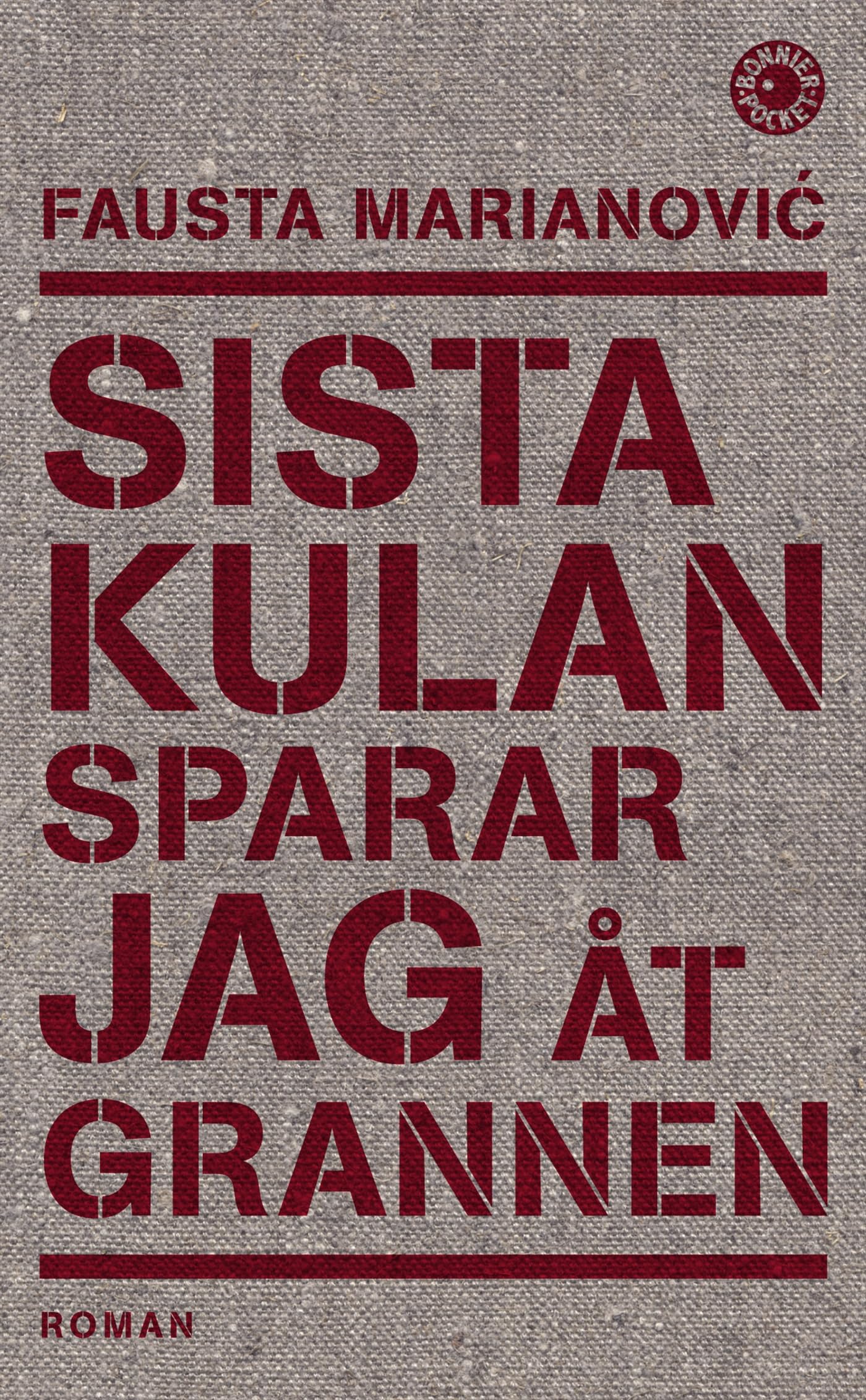 Sista kulan sparar jag åt grannen Books