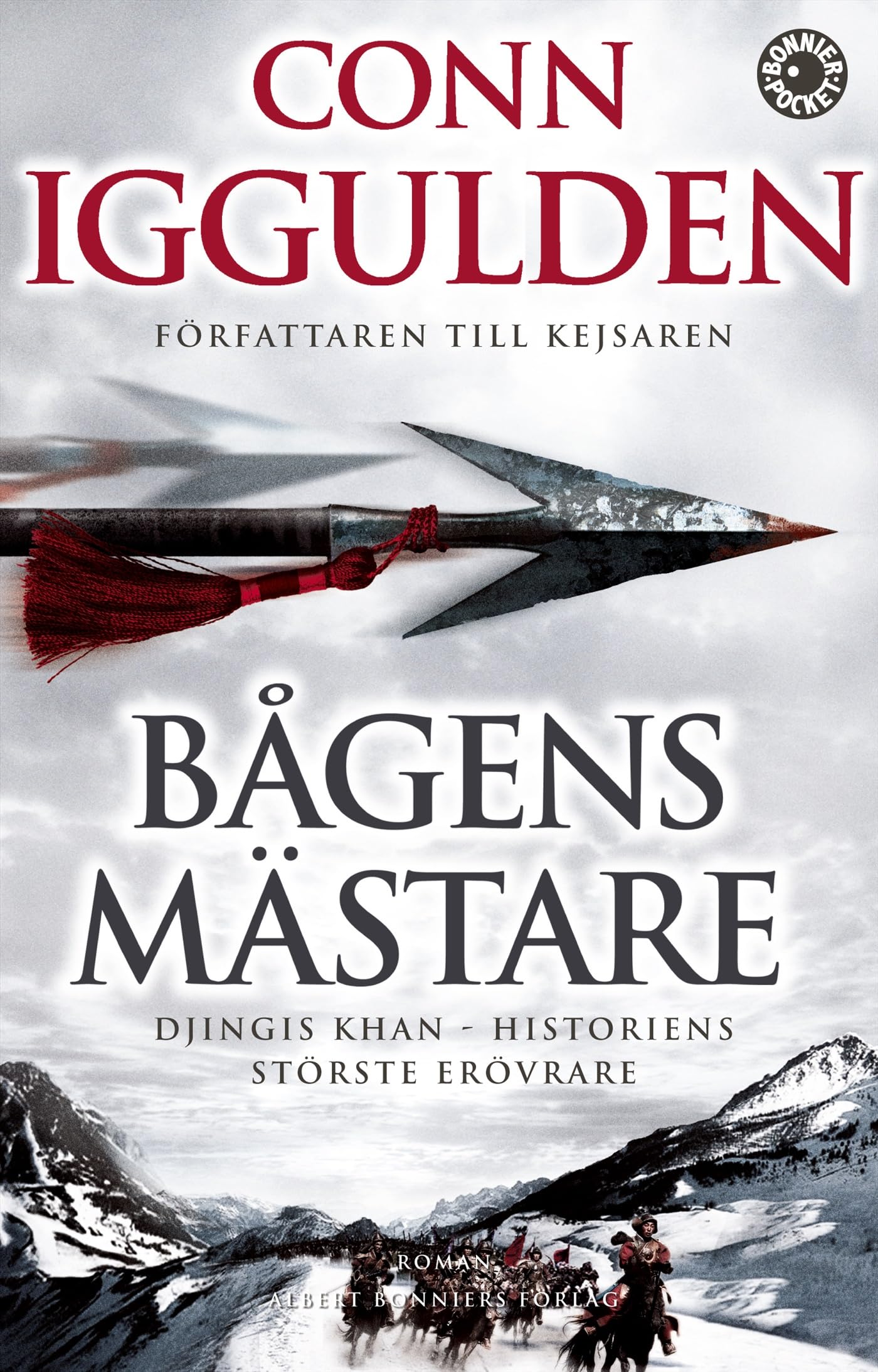 Bågens mästare (Erövraren, Band 2) Historical Fiction