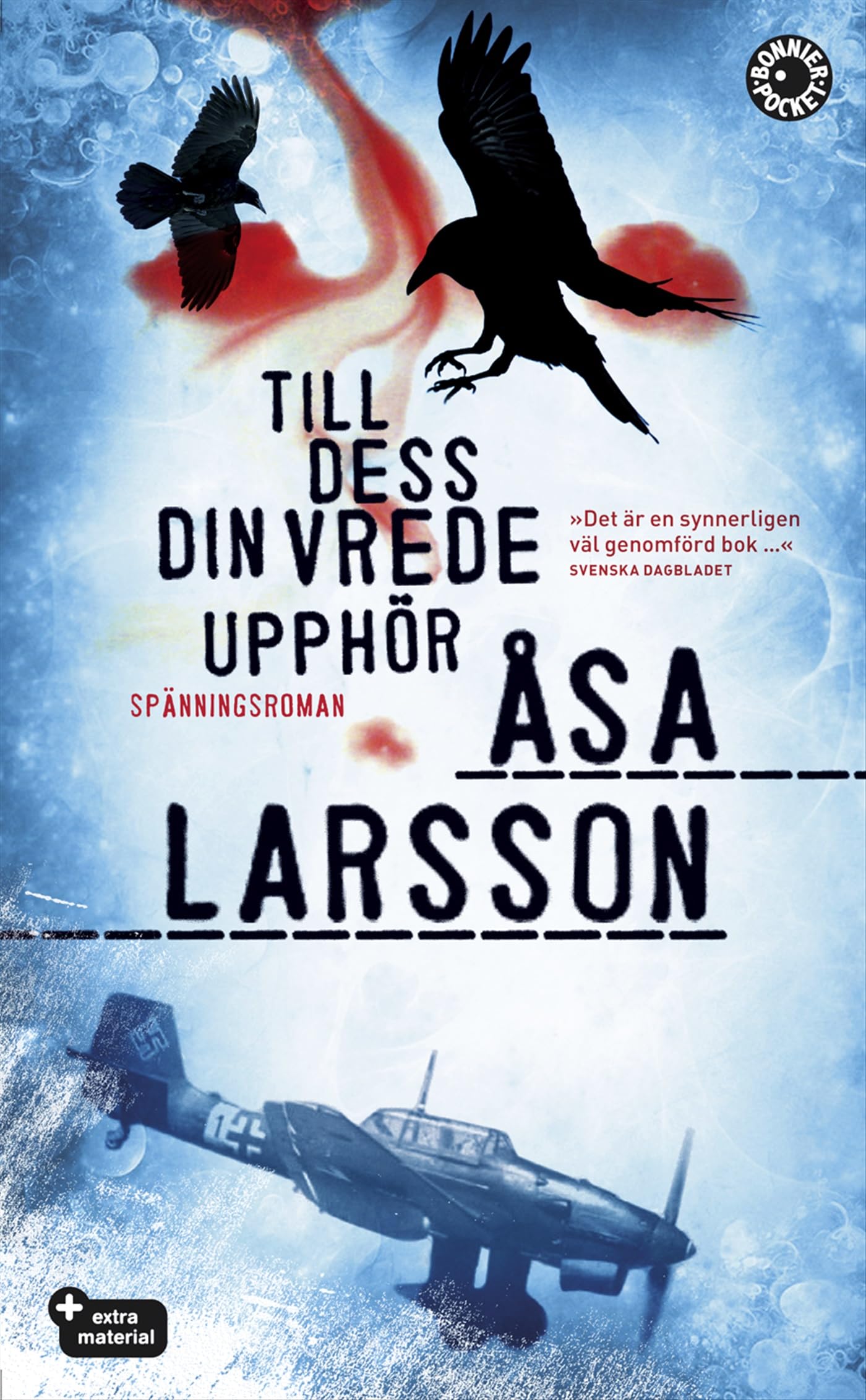 Till dess din vrede upphör (Rebecka Martinsson, Band 4) Books