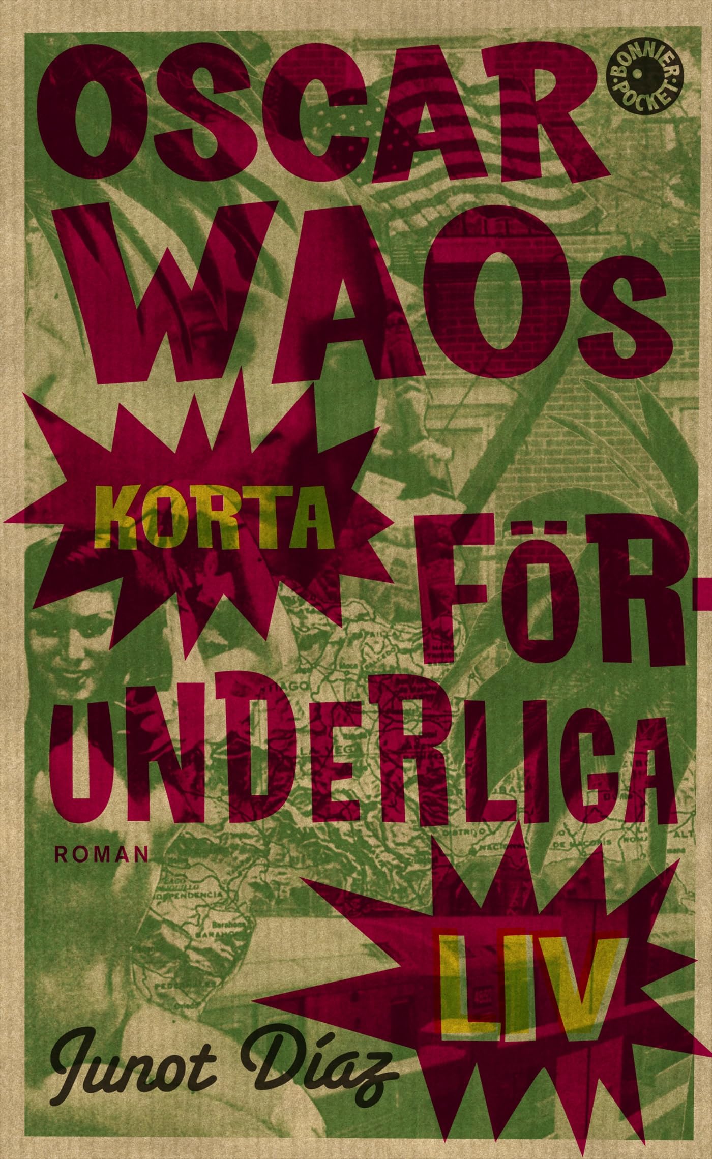 Oscar Waos korta förunderliga liv book