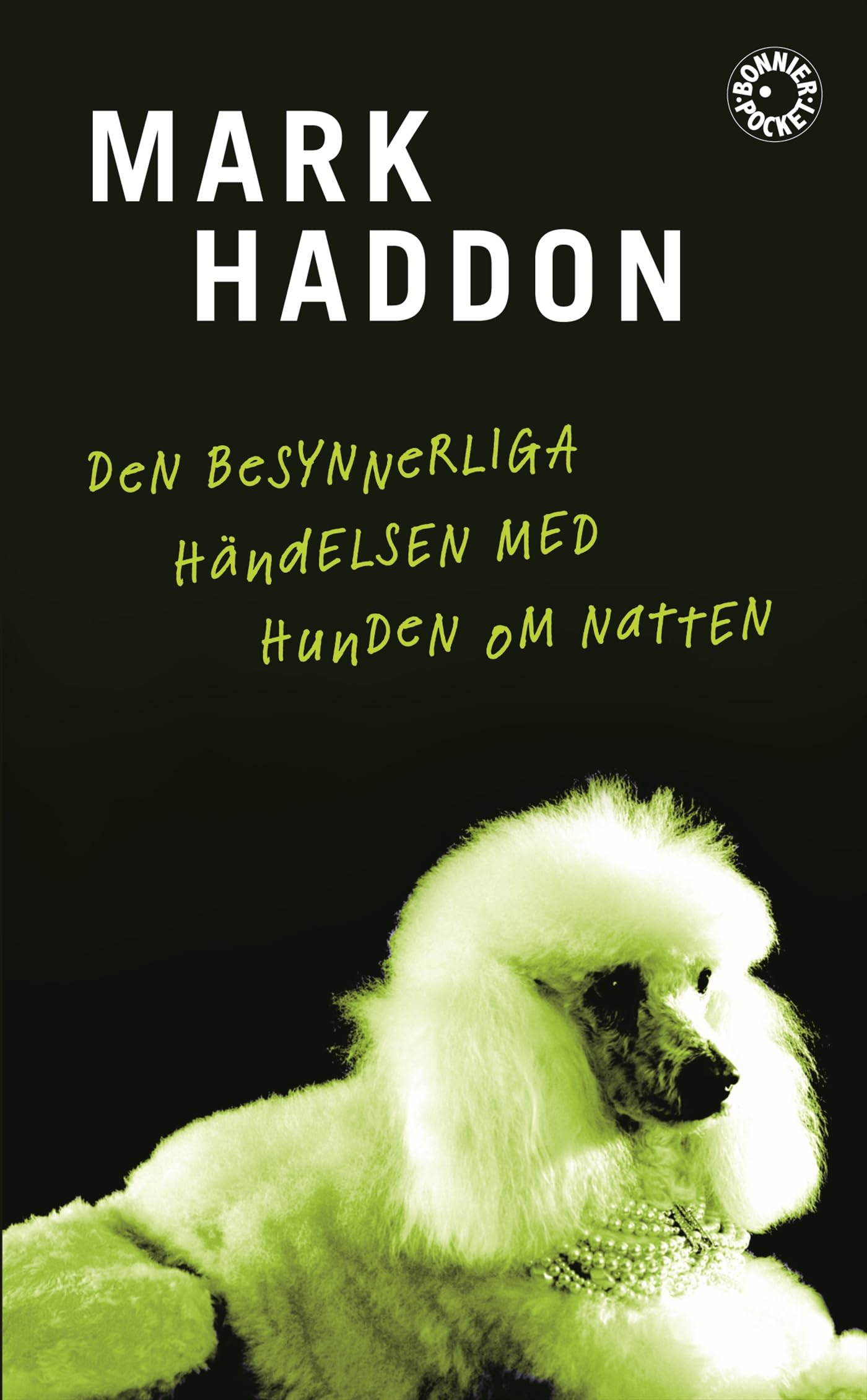 Den besynnerliga händelsen med hunden om natten Books