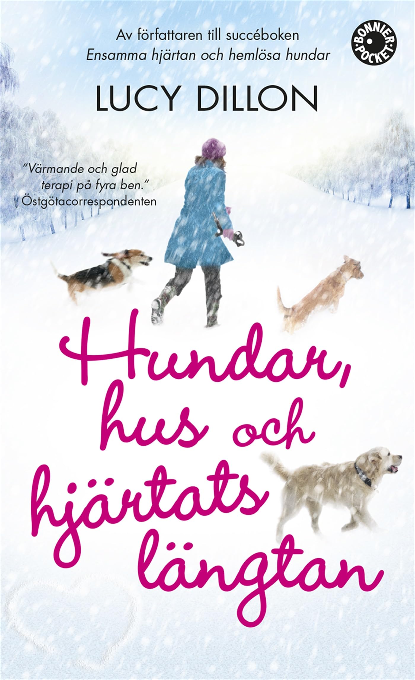 Hundar, hus och hjärtats längtan book