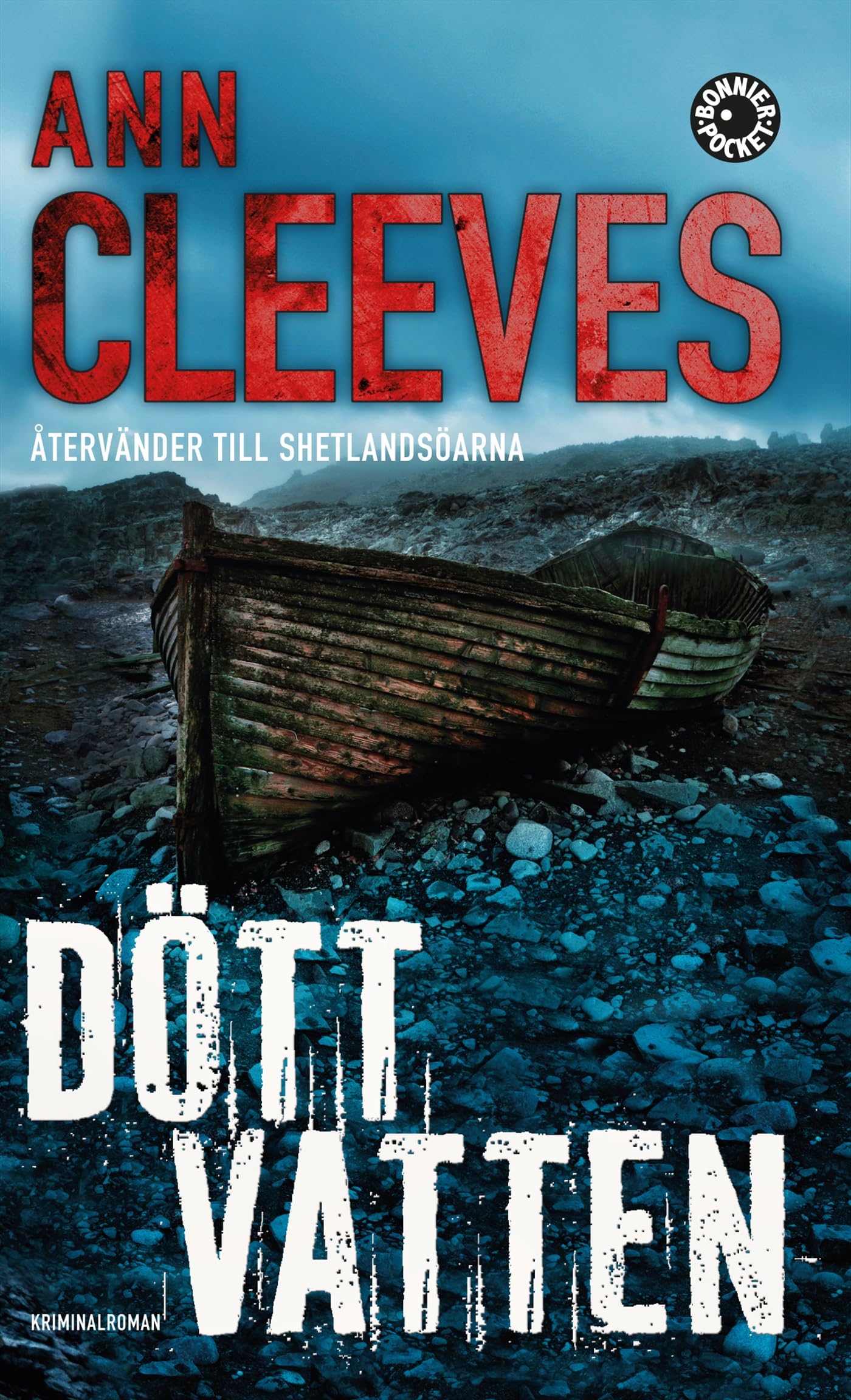 Dött vatten (Jimmy Perez, Band 1) Contemporary literature