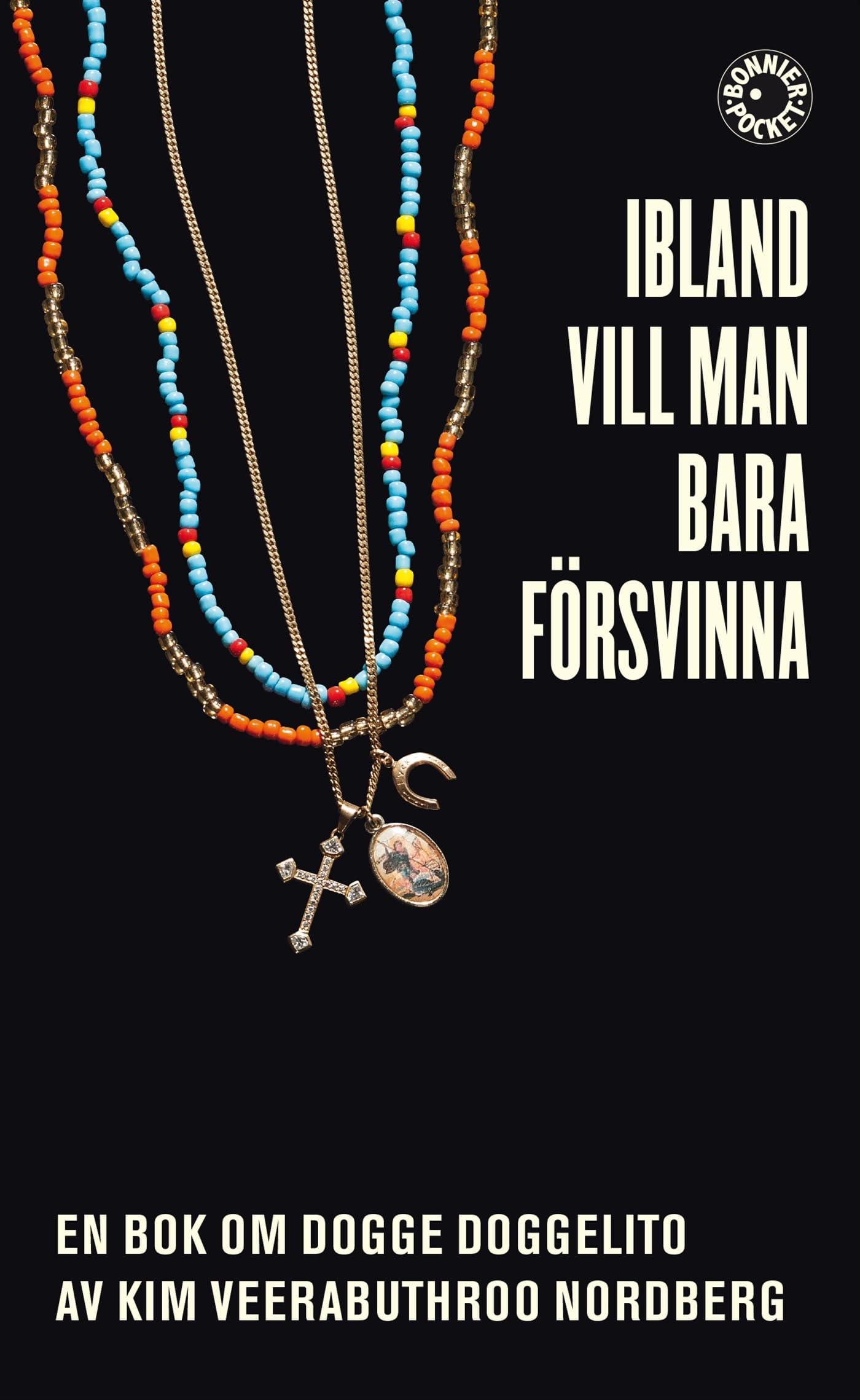 Ibland vill man bara försvinna : en bok om Dogge Doggelito Pop culture