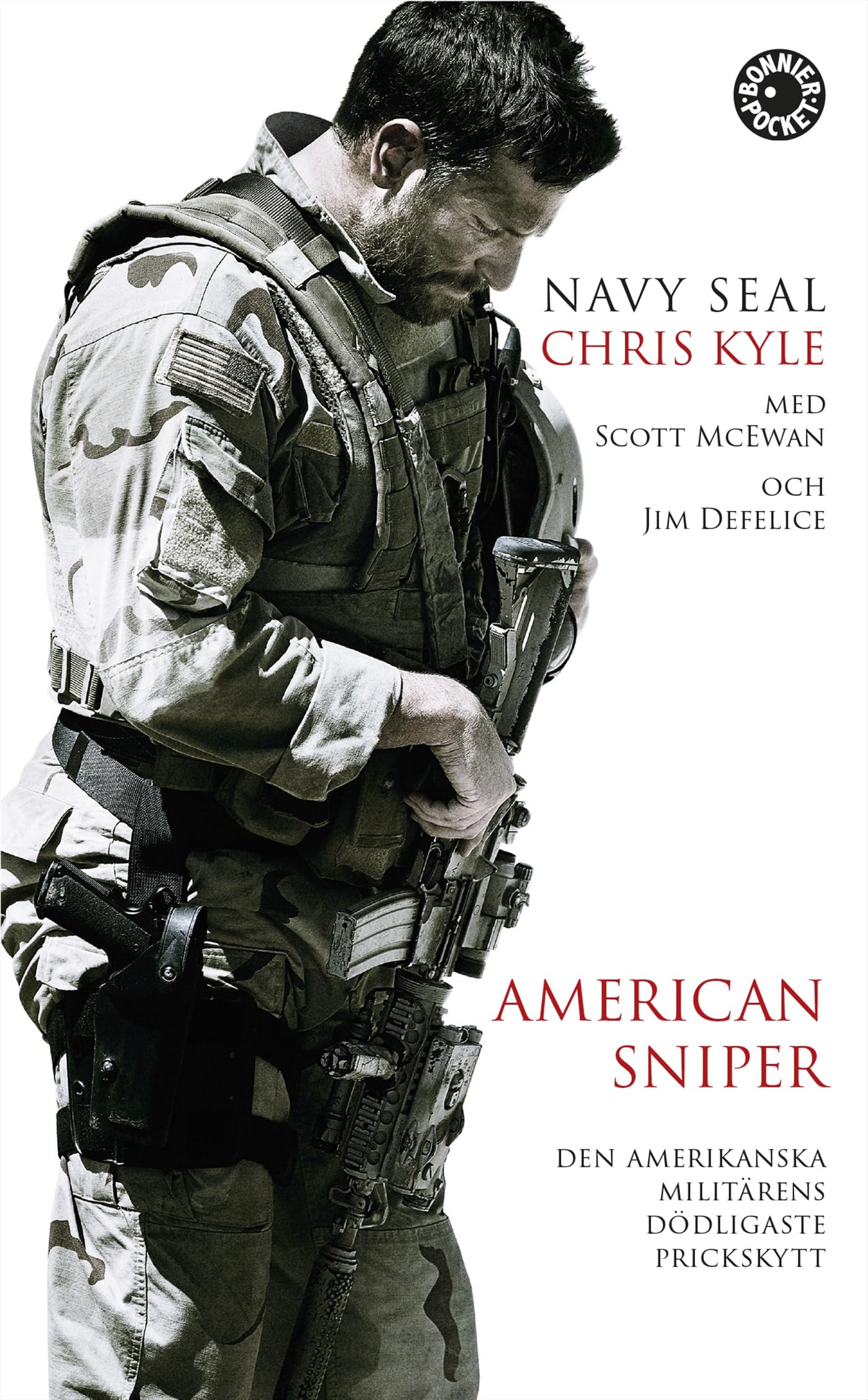 American Sniper : den amerikanska militärens dödligaste prickskytt book