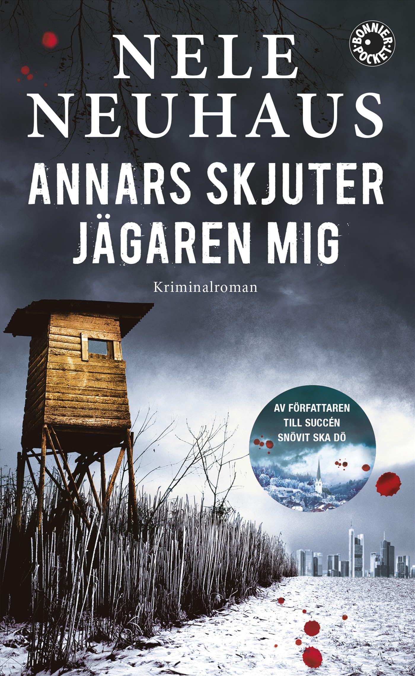 Annars skjuter jägaren mig book