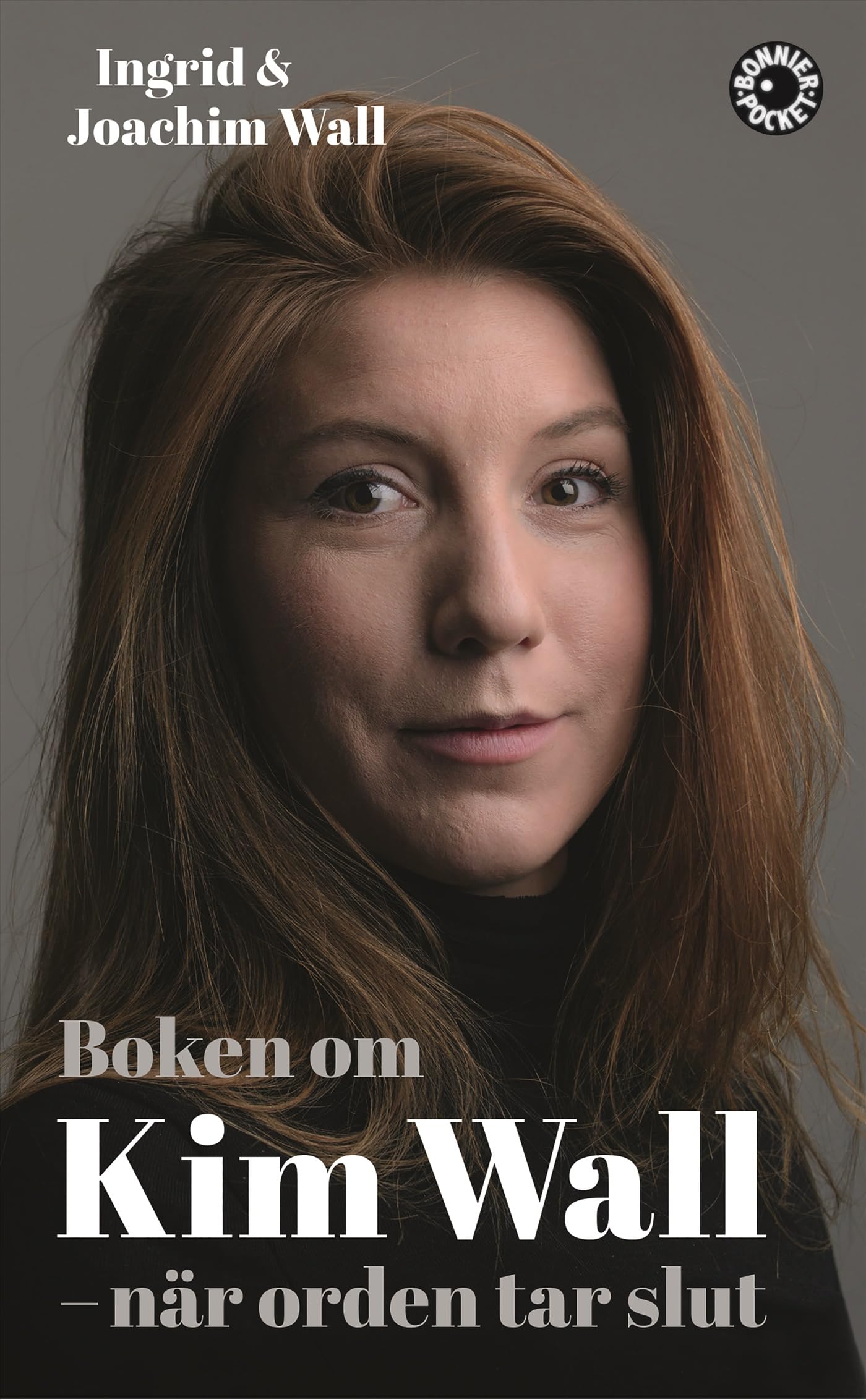 Boken om Kim Wall : när orden tar slut Books