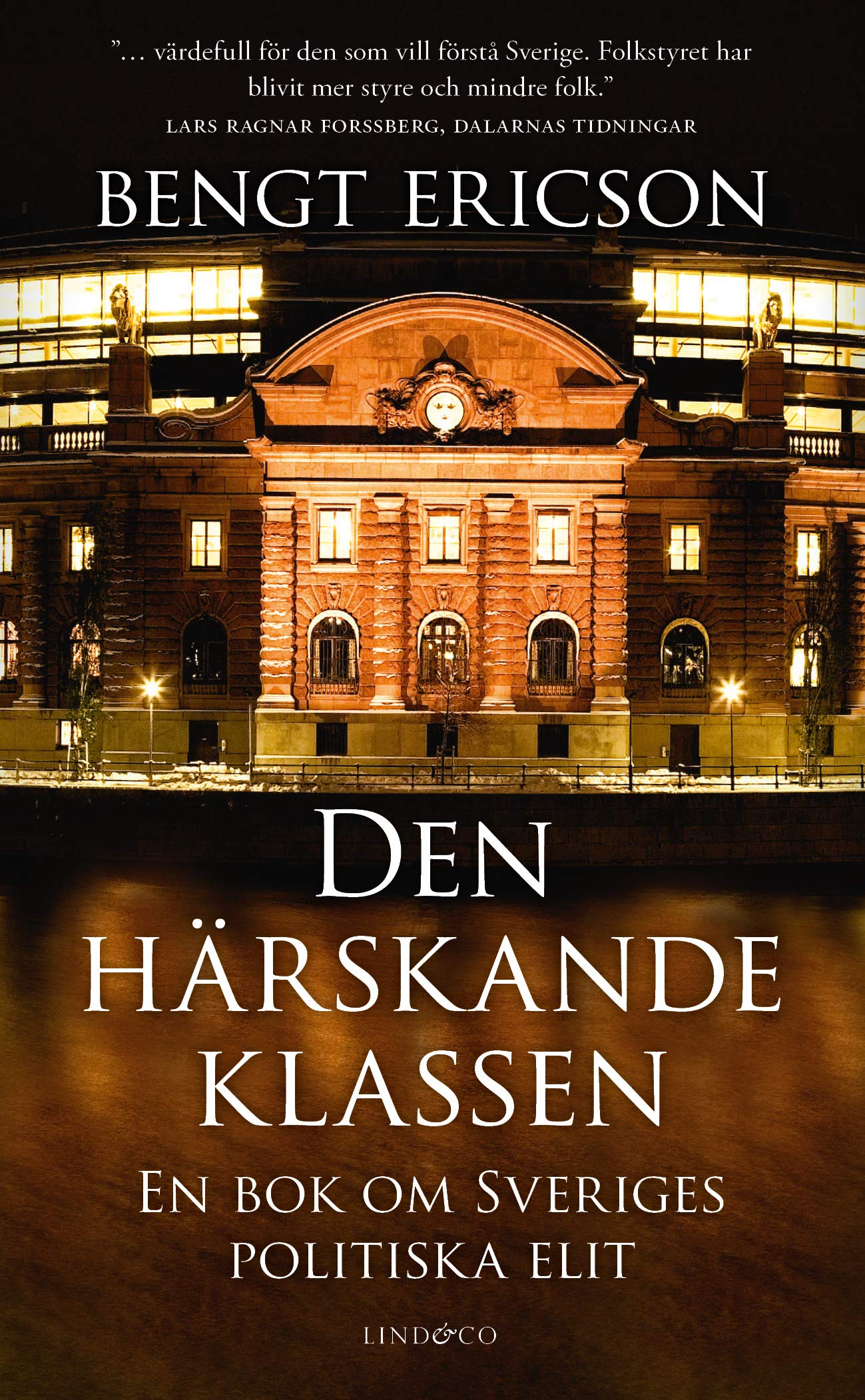 Den härskande klassen : En bok om Sveriges politiska elit Books