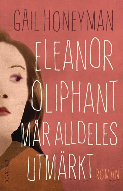 Eleanor Oliphant mår alldeles utmärkt Books