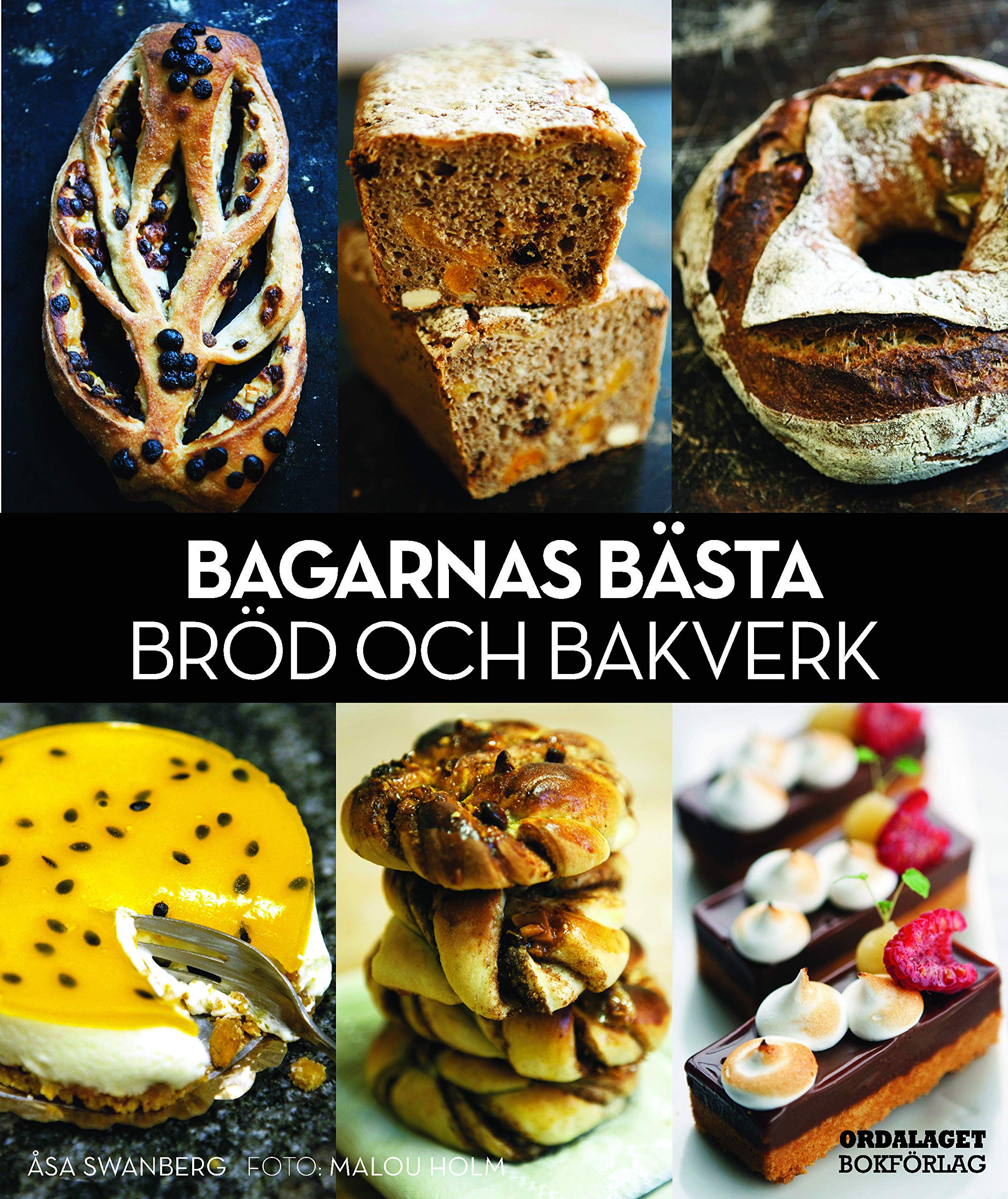 Bagarnas bästa bröd och bakverk Leisure, Home & Garden
