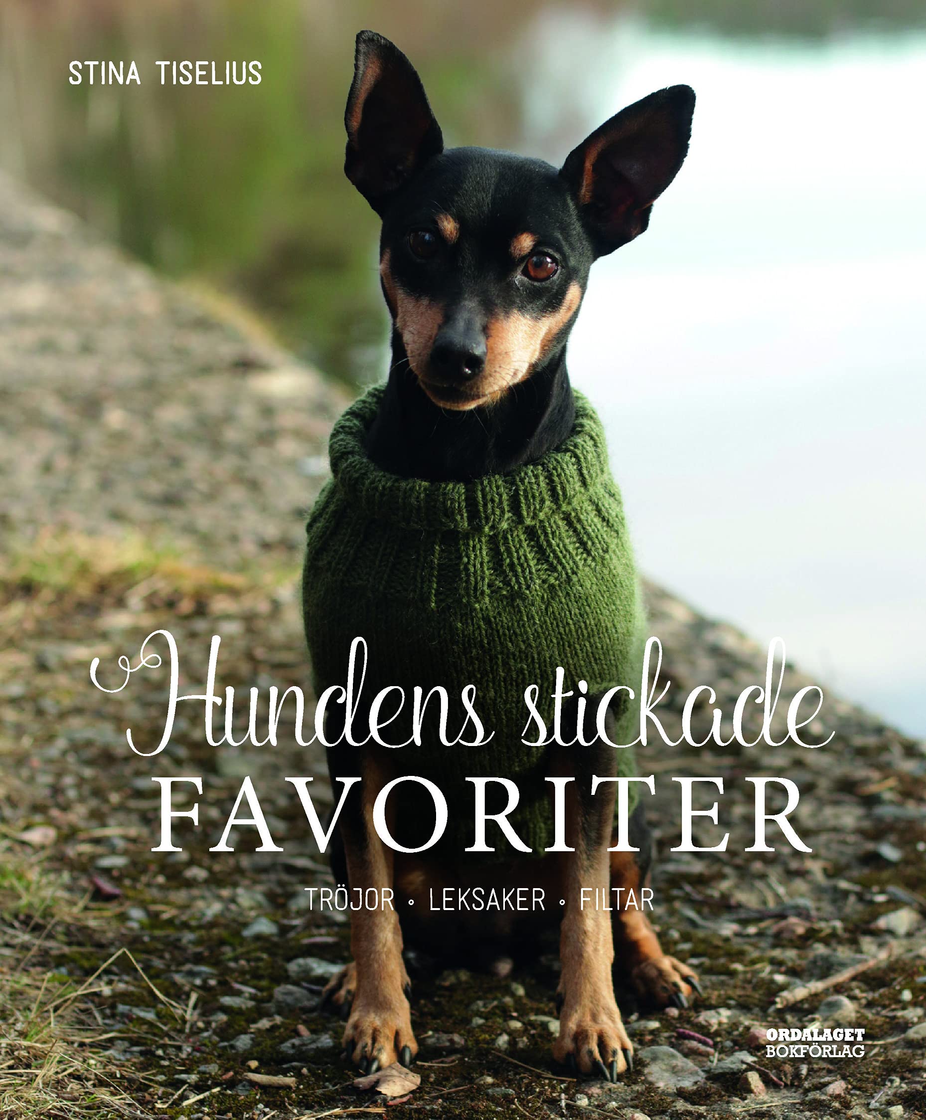 Hundens stickade favoriter : tröjor, leksaker, filtar Books