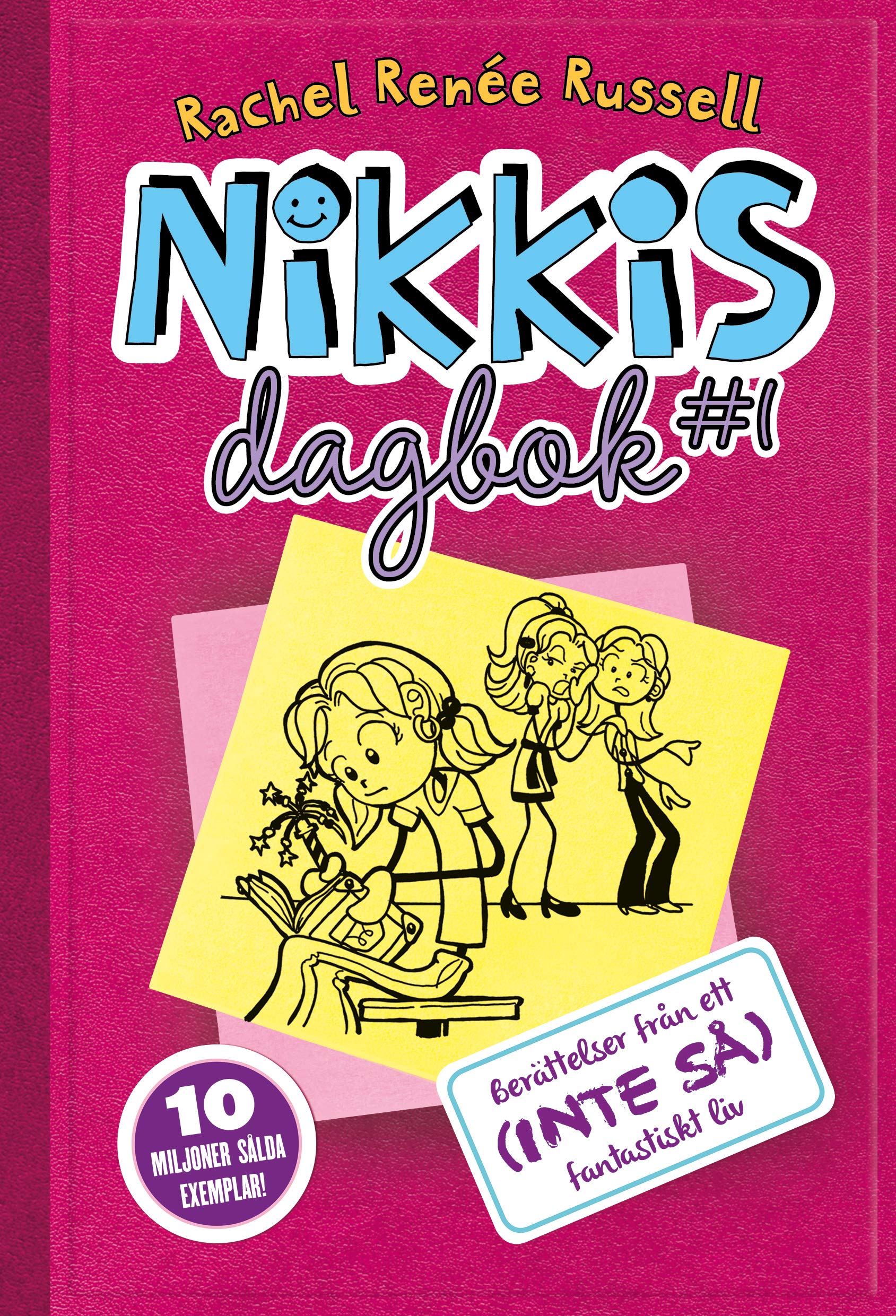 Nikkis dagbok #1 : berättelser från ett (inte så) fantastiskt liv Fiction
