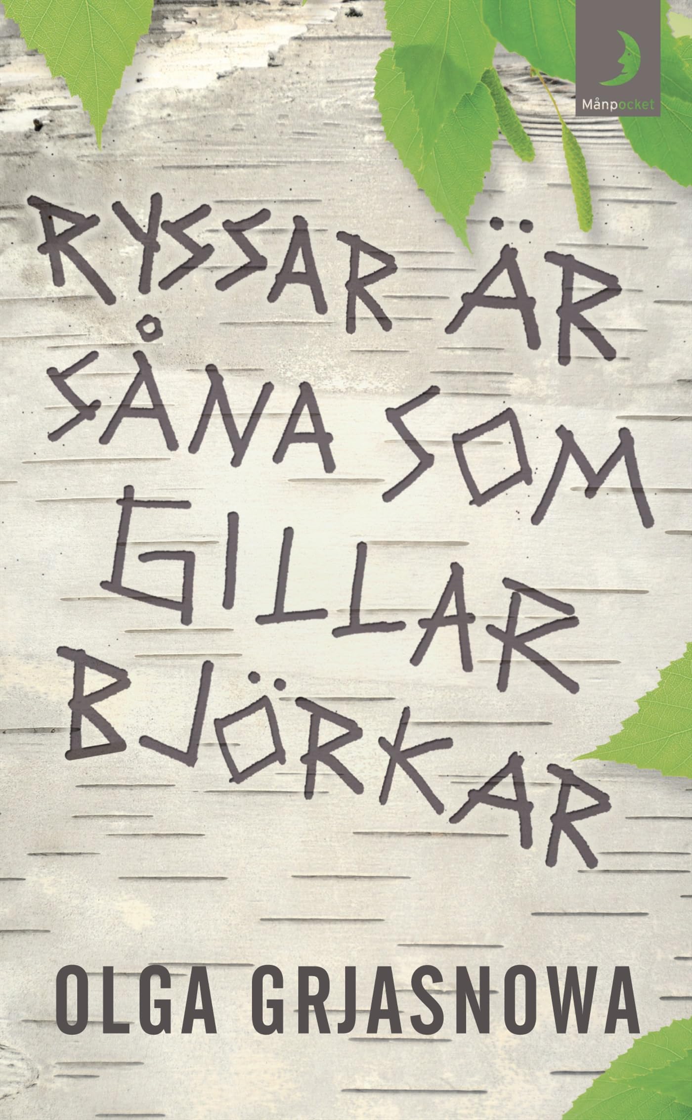 Ryssar är såna som gillar björkar Books