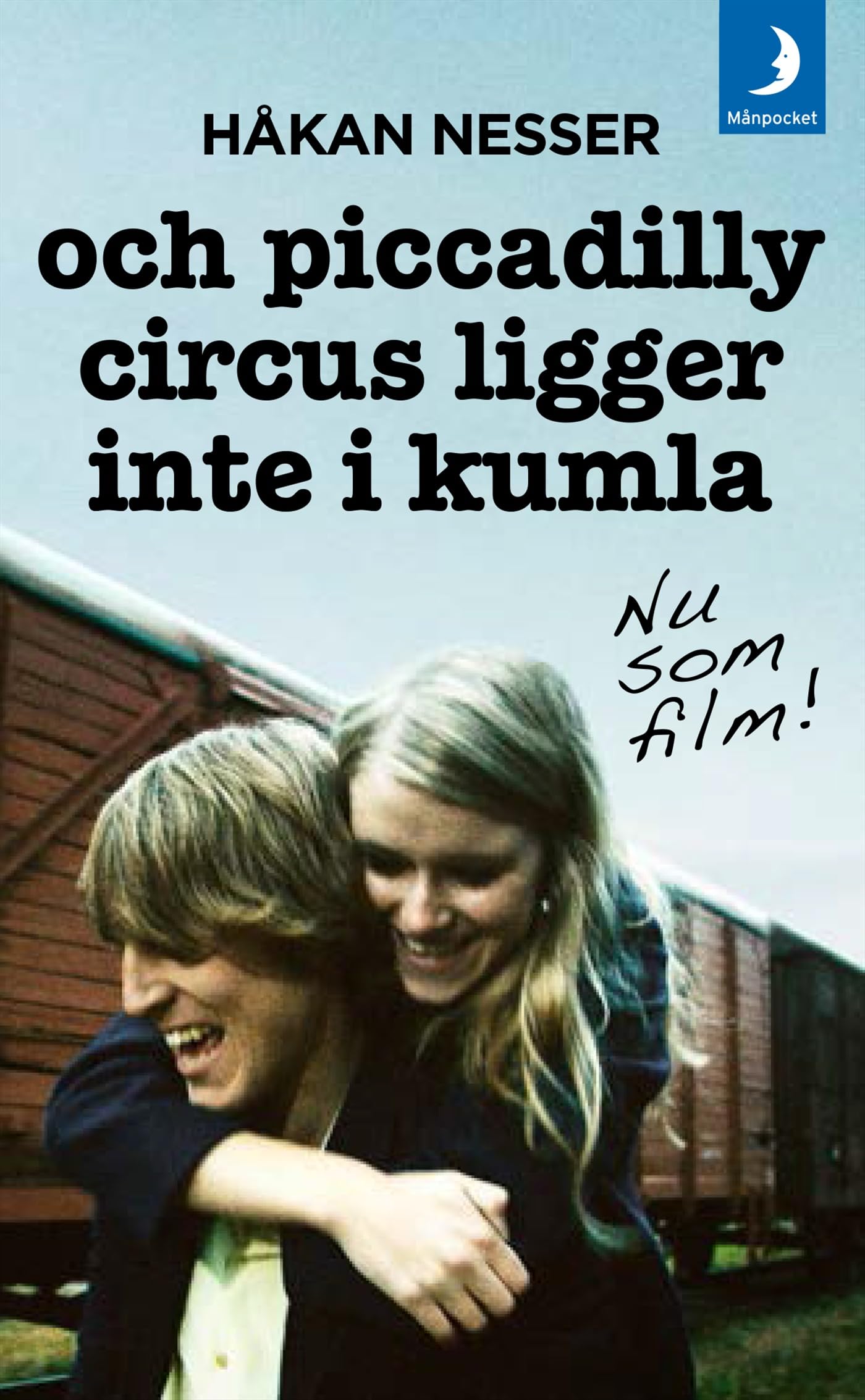Och Piccadilly Circus ligger inte i Kumla Contemporary literature