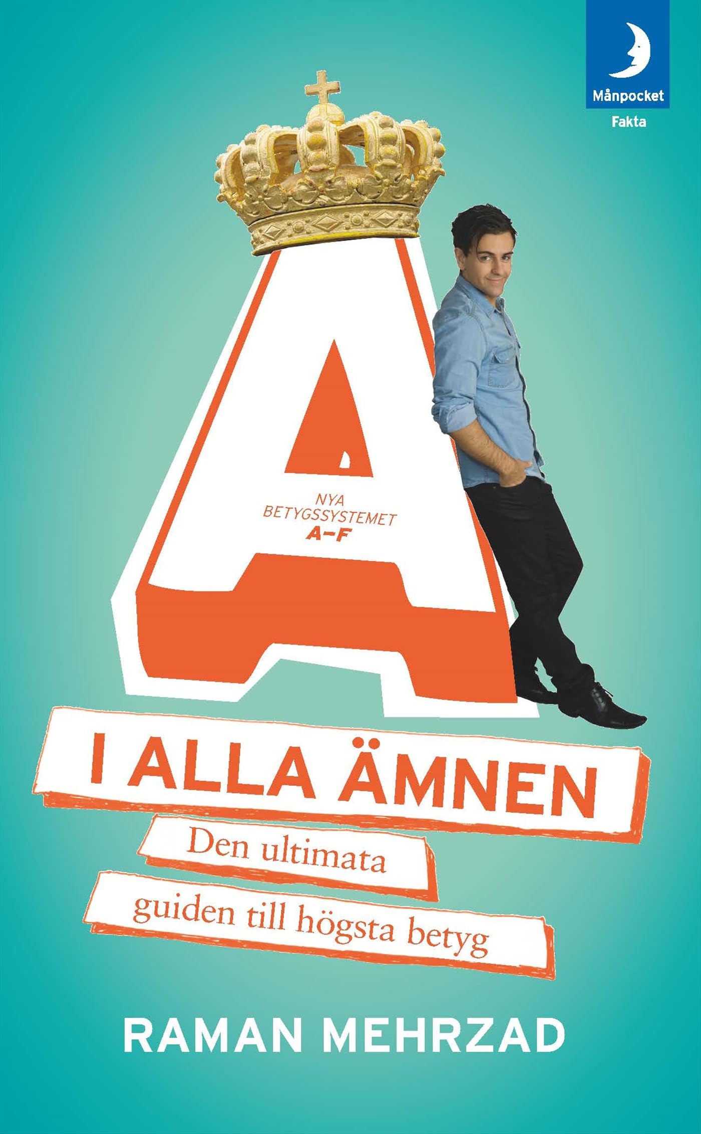 A i alla ämnen : den ultimata guiden till högsta betyg Books