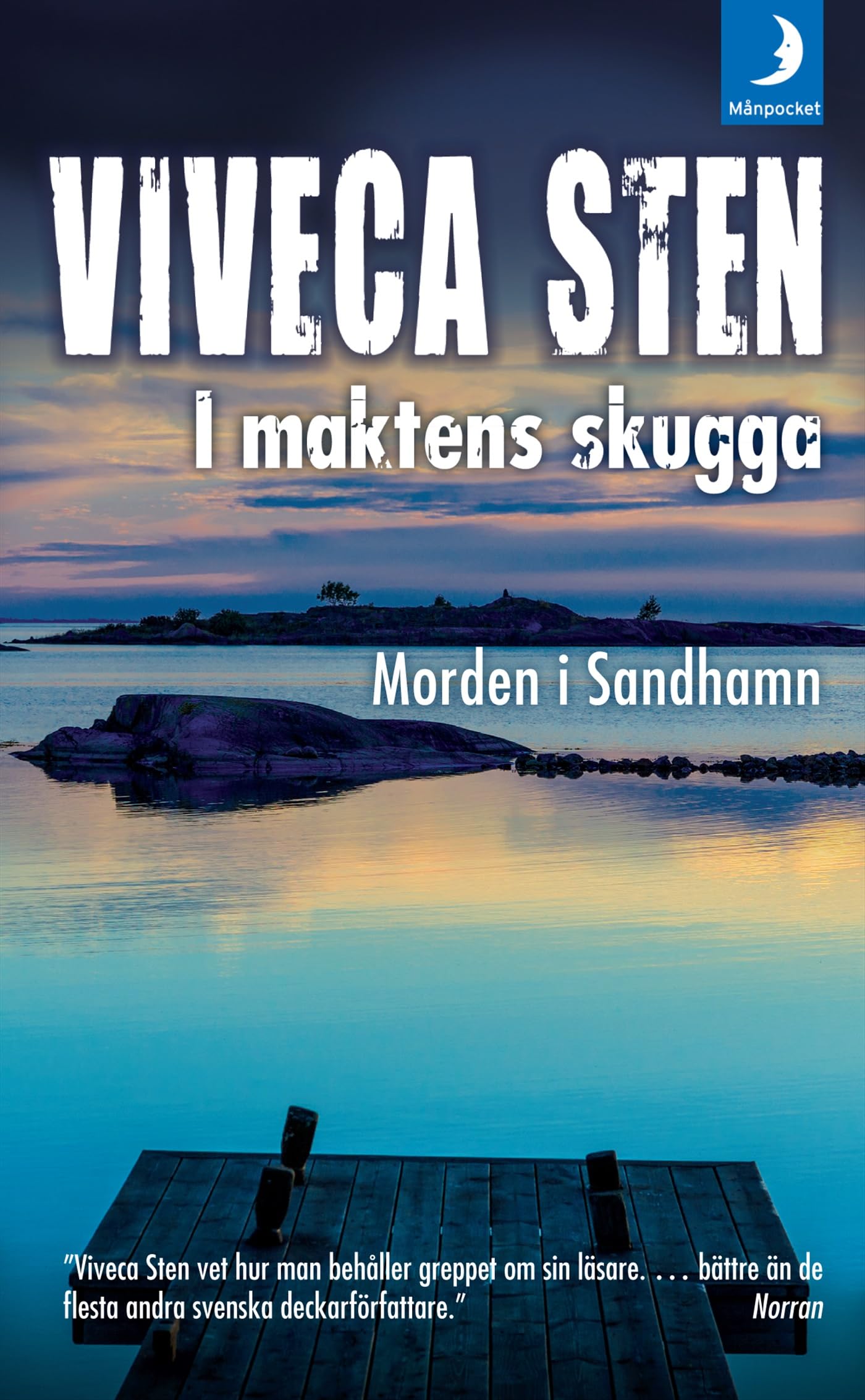 I maktens skugga (Morden i Sandhamn, Band 7) Contemporary literature