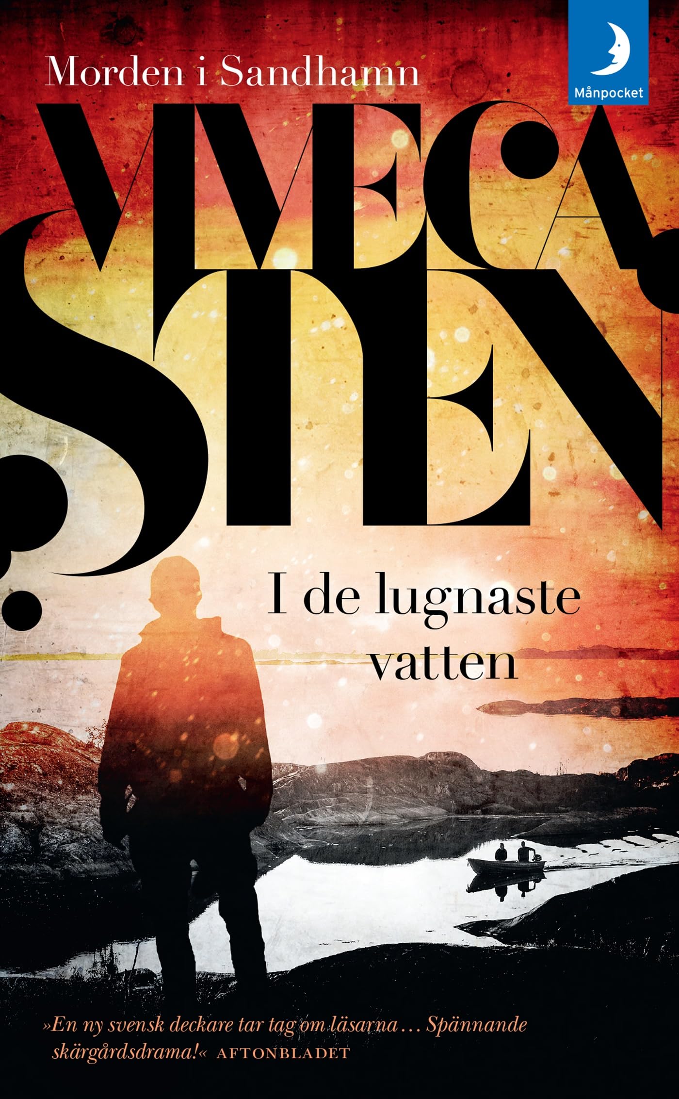 I de lugnaste vatten (Morden i Sandhamn, Band 1) Contemporary literature