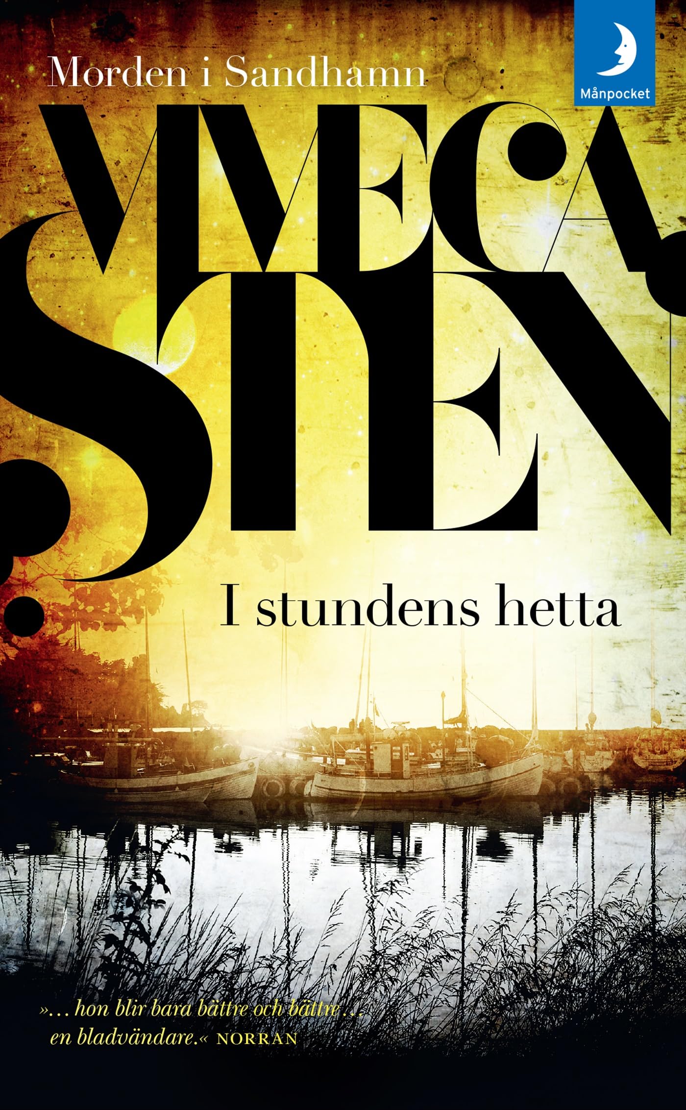I stundens hetta (Morden i Sandhamn, Band 5) Contemporary literature