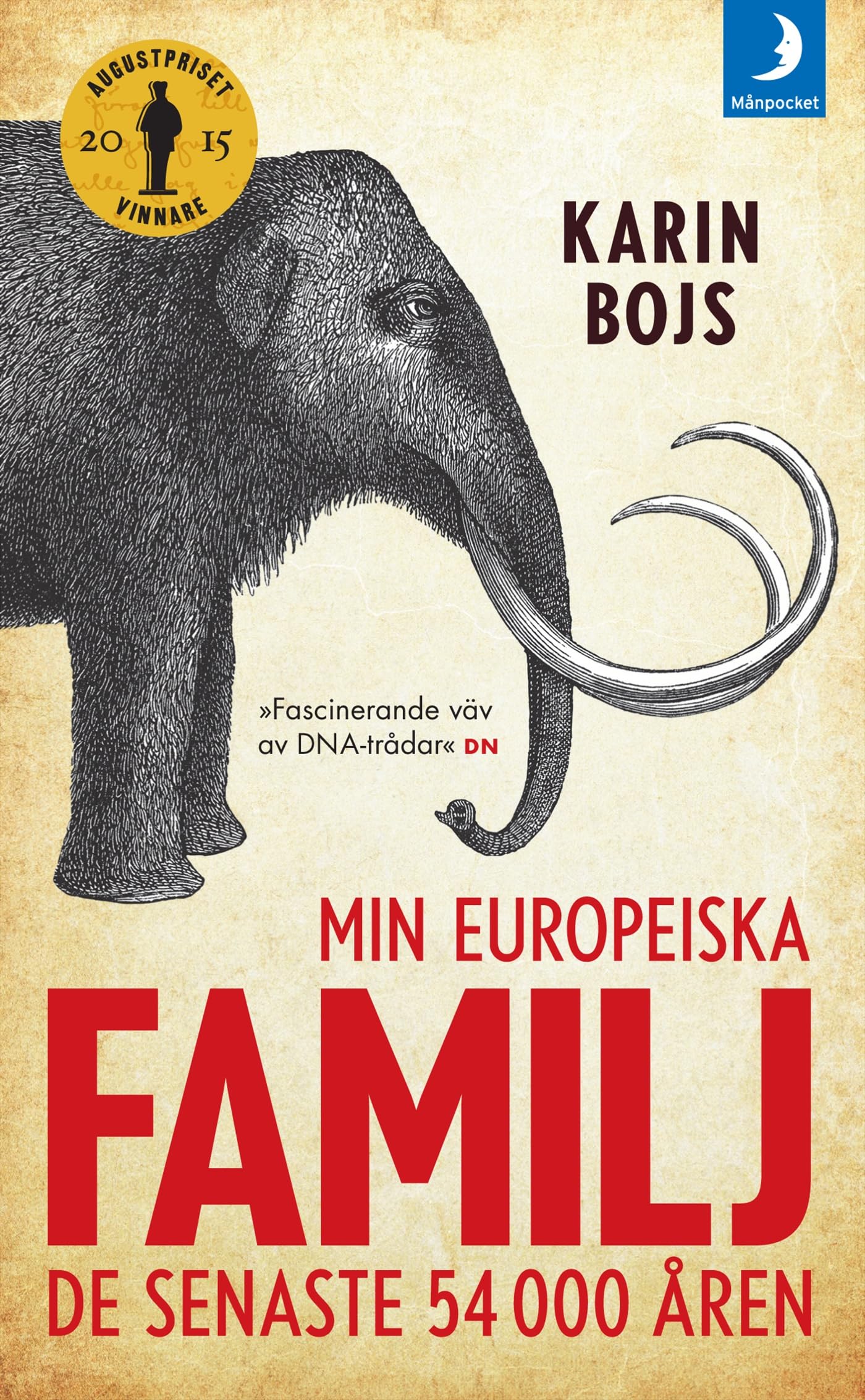 Min europeiska familj : de senaste 54 000 åren Books