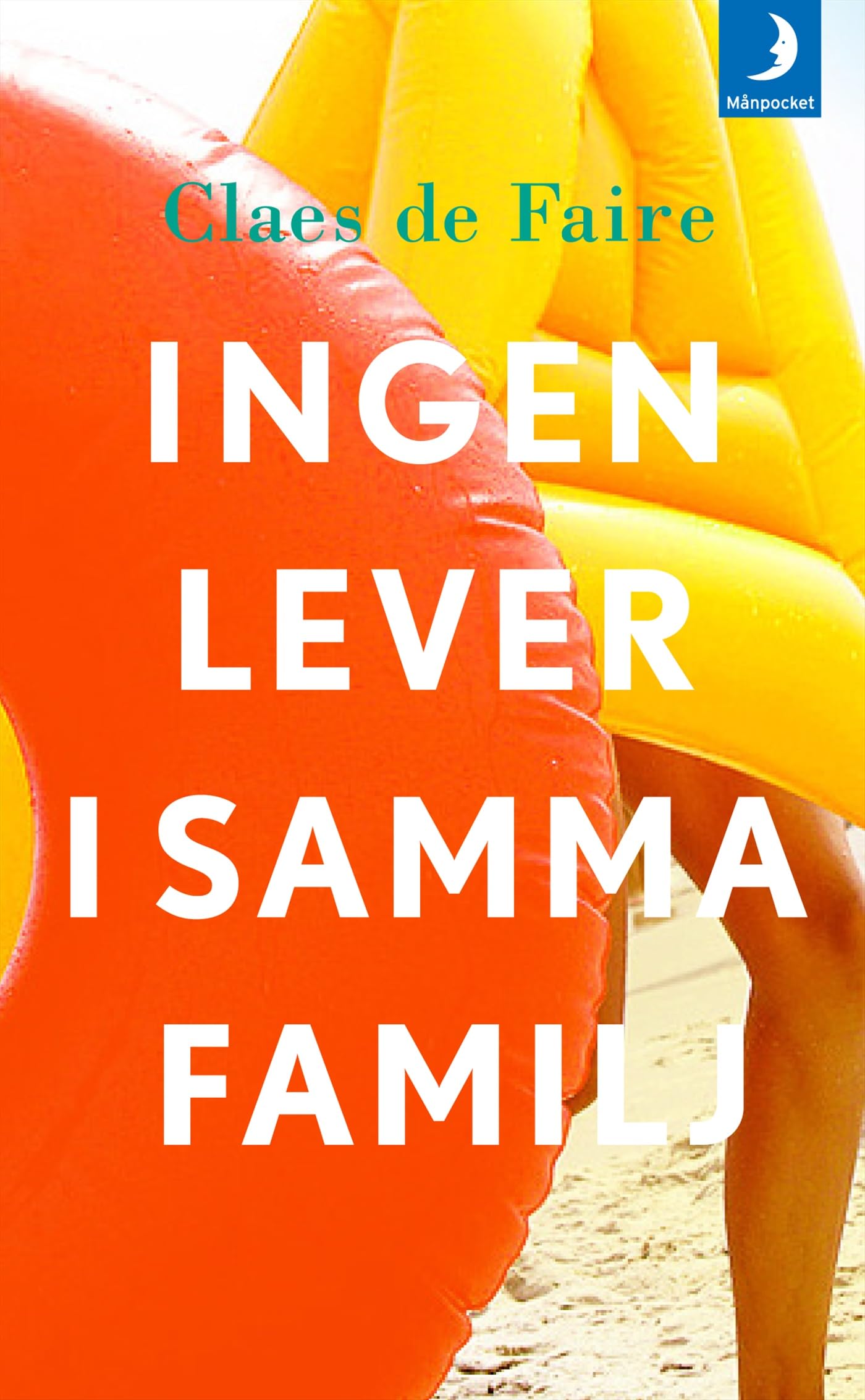 Ingen lever i samma familj Books