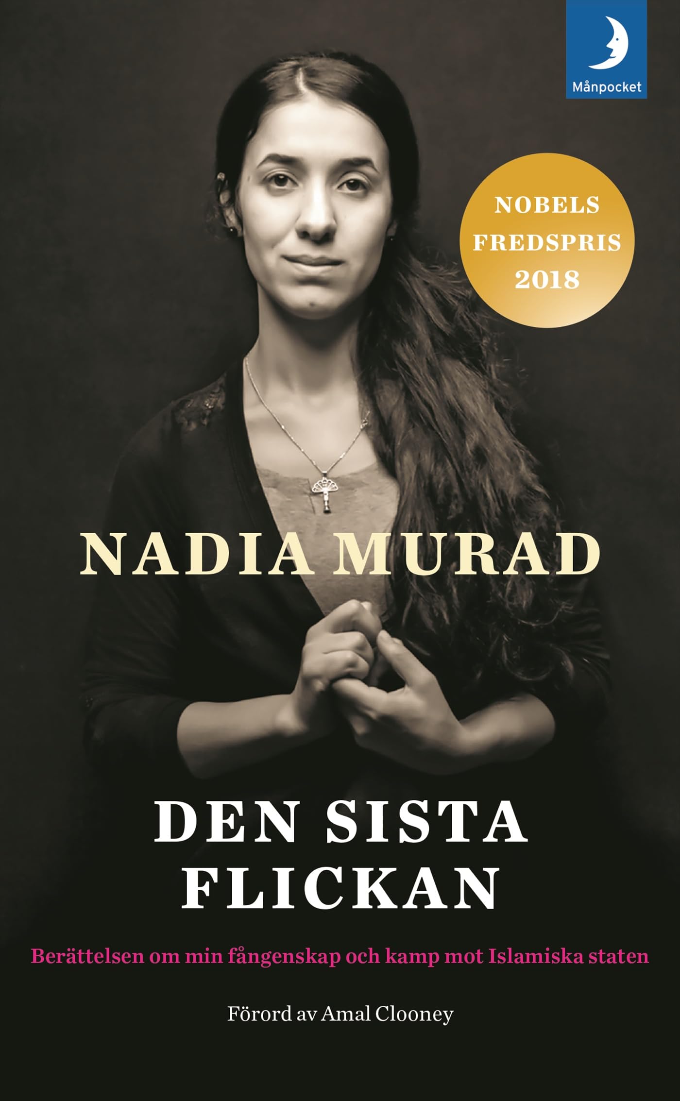 Den sista flickan : berättelsen om min fångenskap och kamp mot Islamiska staten book