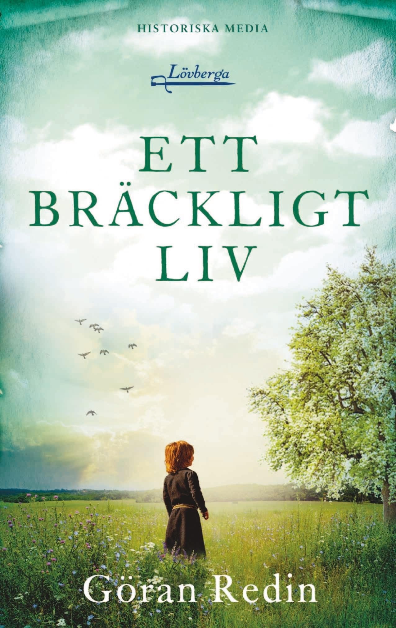 Ett bräckligt liv : Lövberga 3 Books