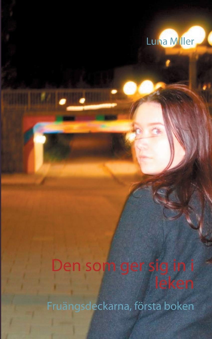 Den som ger sig in i leken: Fruängsdeckarna, första boken Contemporary literature