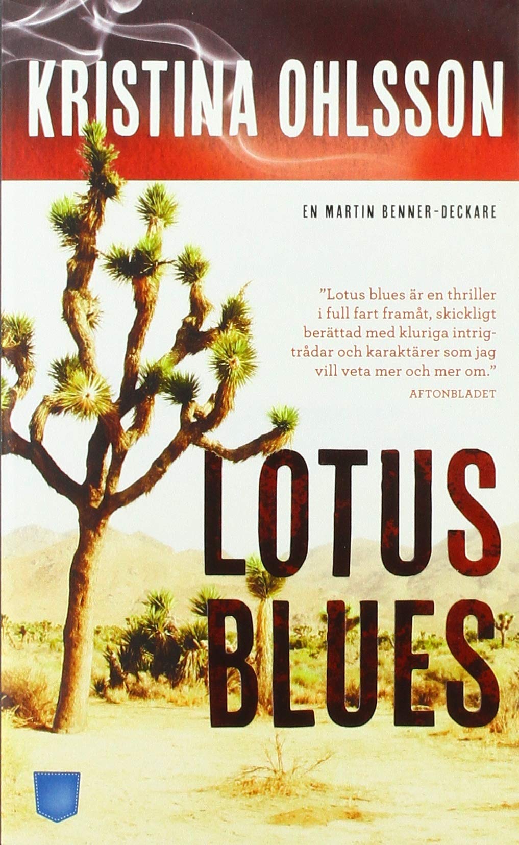 Lotus blues (Martin Benner-deckare, Band 1) Contemporary literature
