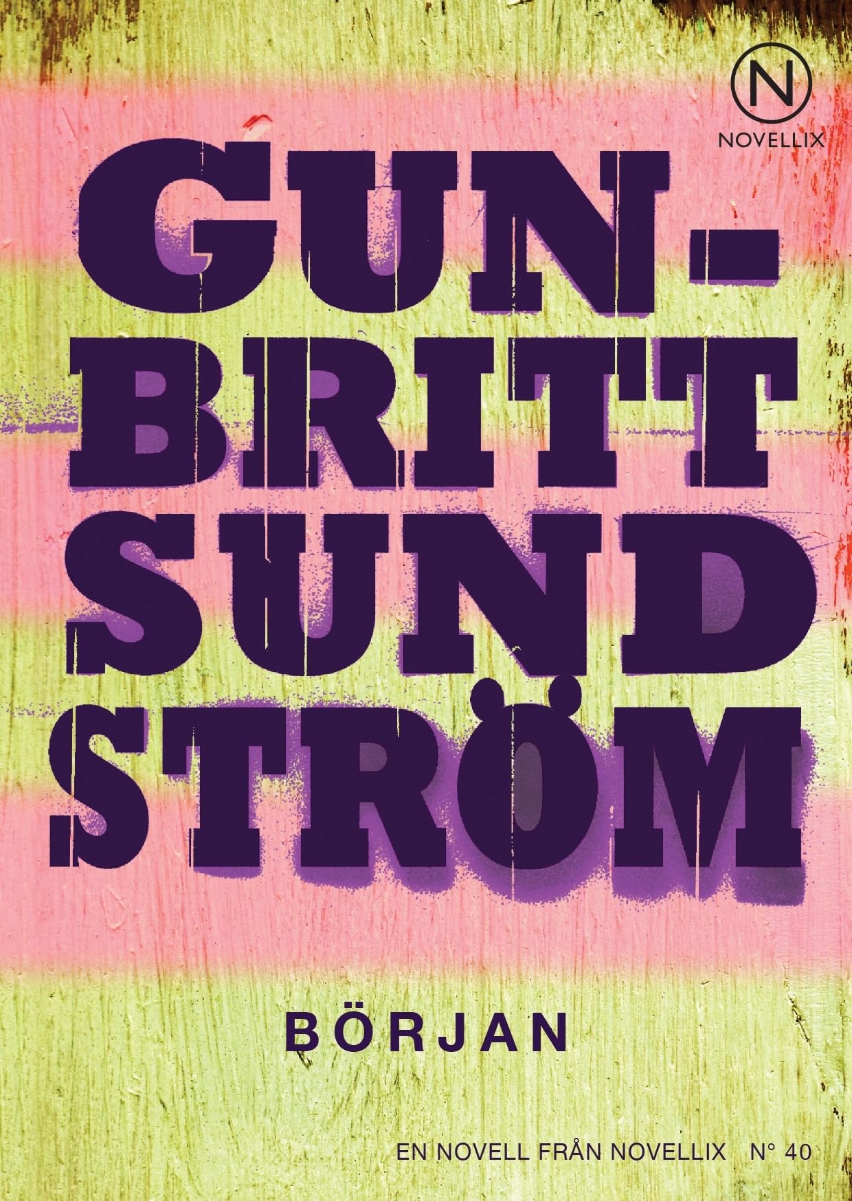 Början (Noveller från Novellix, Band 40) Essays & Short Stories