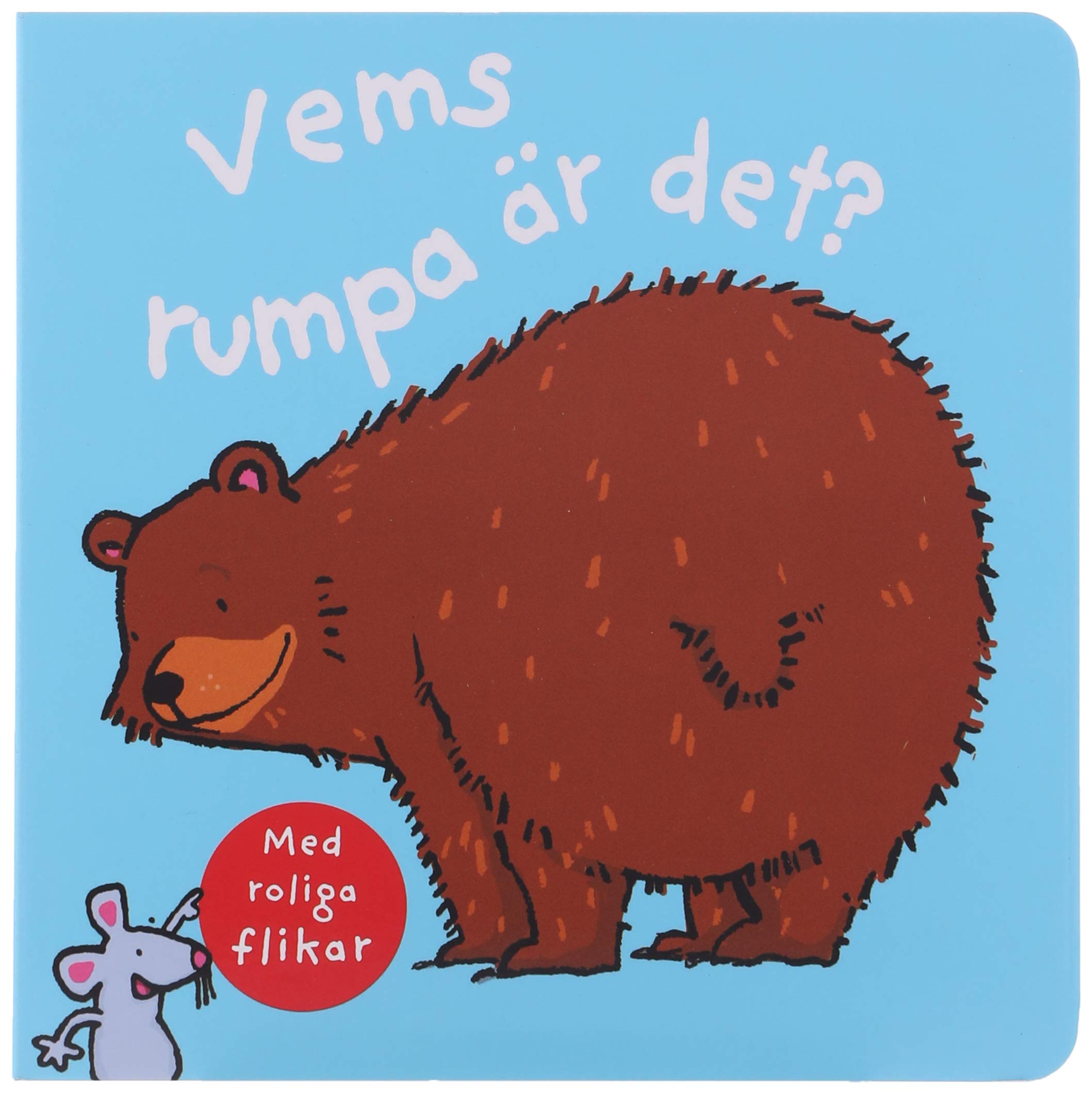 Vems rumpa är det? Young adult books