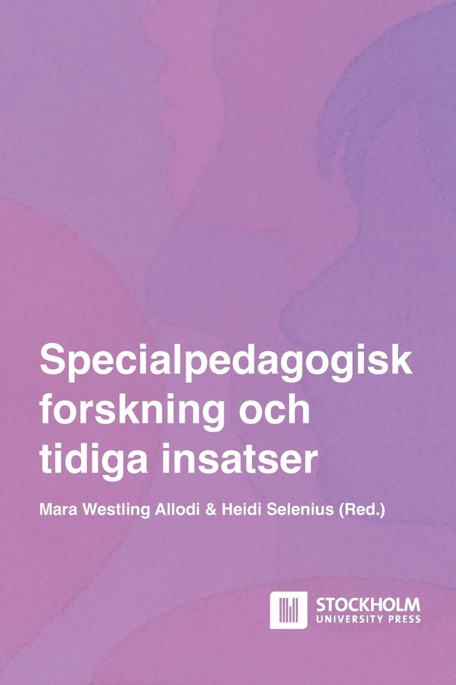 Specialpedagogisk forskning och tidiga insatser Business, Finance & Career