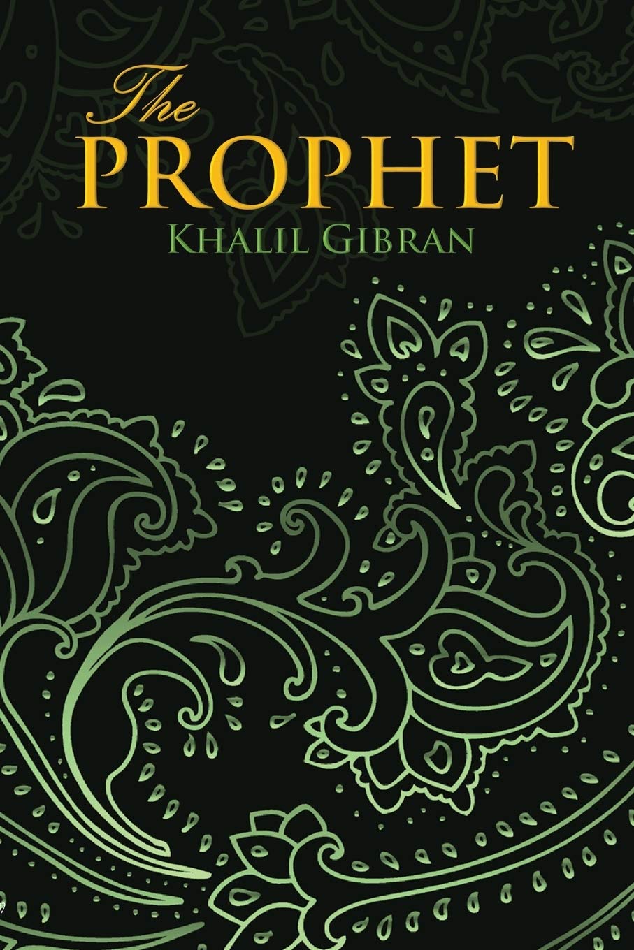 THE PROPHET (Wisehouse Classics Edition) Philosophy Books