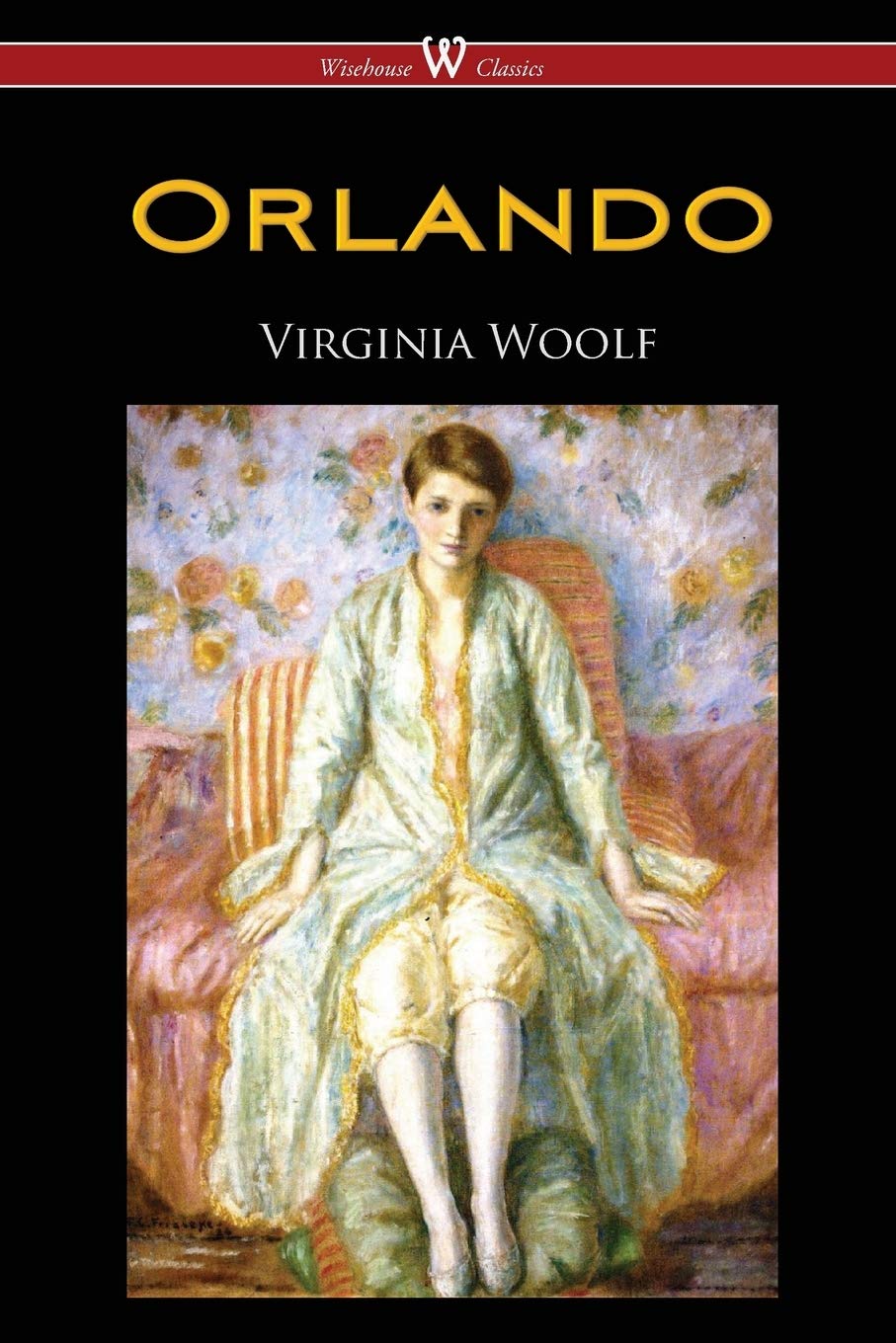 Product Image: Orlando: A Biography (Wisehouse Classics Edition)