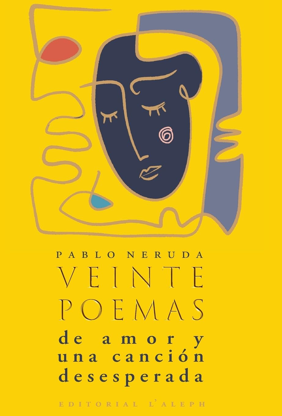 Veinte poemas de amor y una canción desesperada book